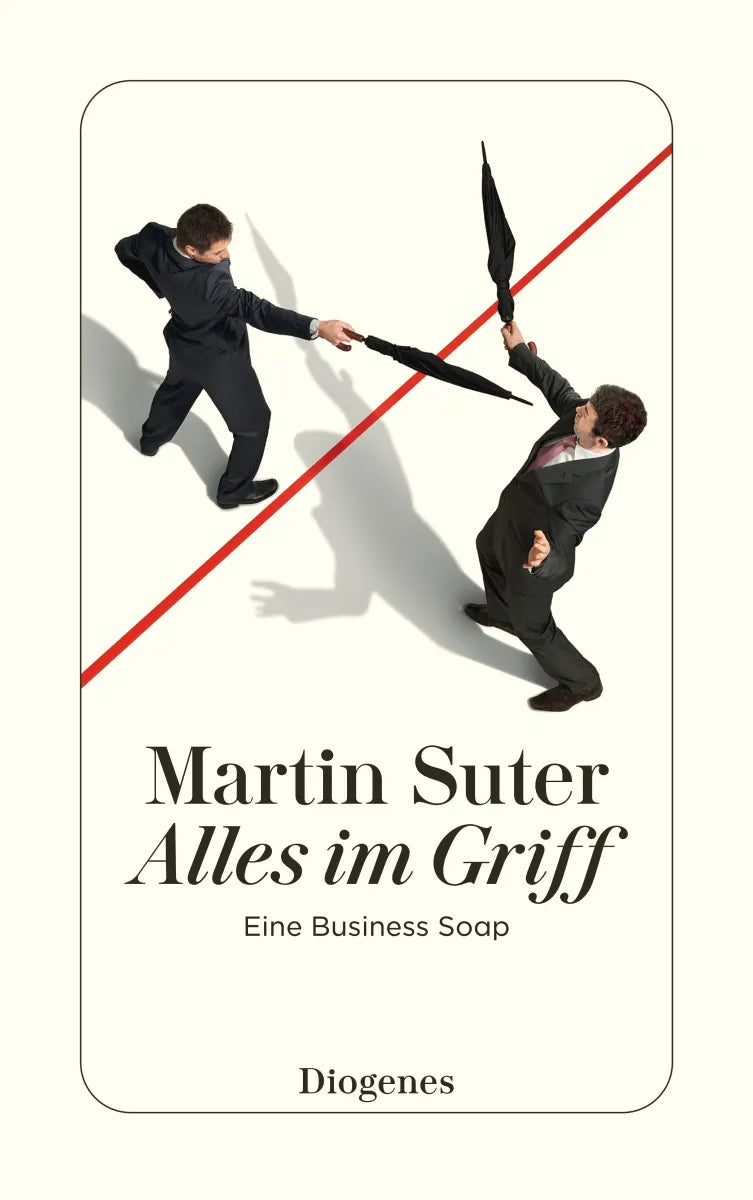 Buchcover von 'Alles im Griff' - Taschenbuch von Martin Suter