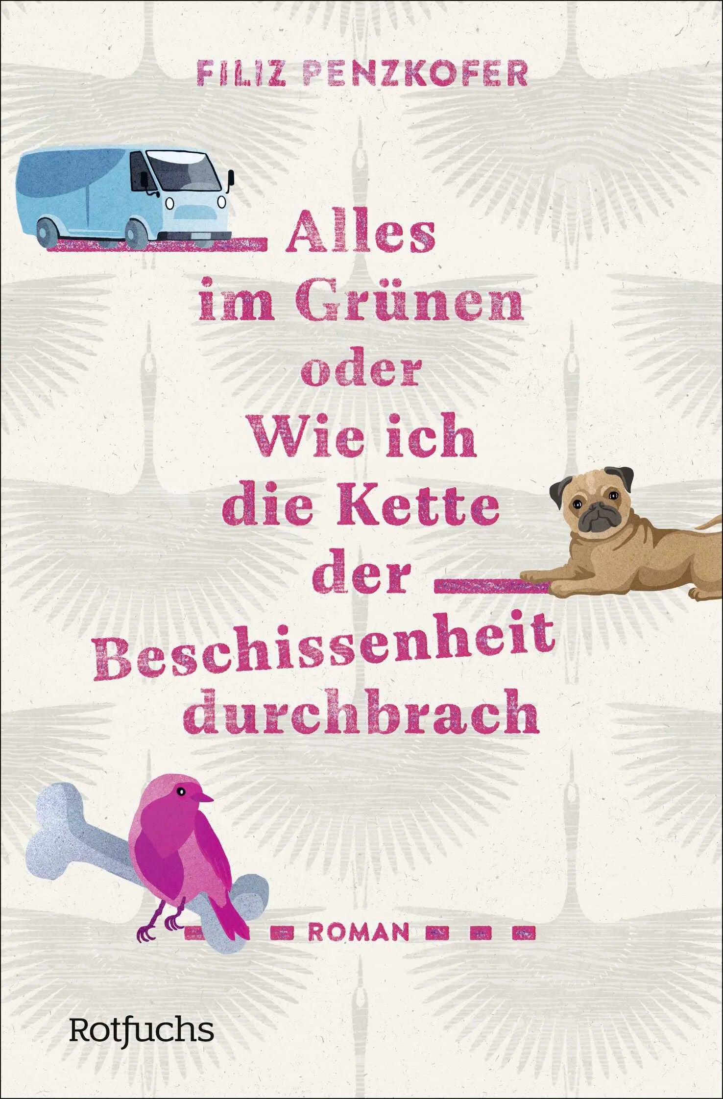 Buchcover von 'Alles im Grünen oder Wie ich die Kette der Beschissenheit durchbrach' - Taschenbuch von Filiz Penzkofer