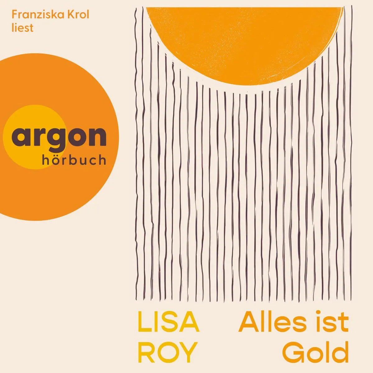 Cover: Alles ist Gold (Hörbuch Download) von Lisa Roy