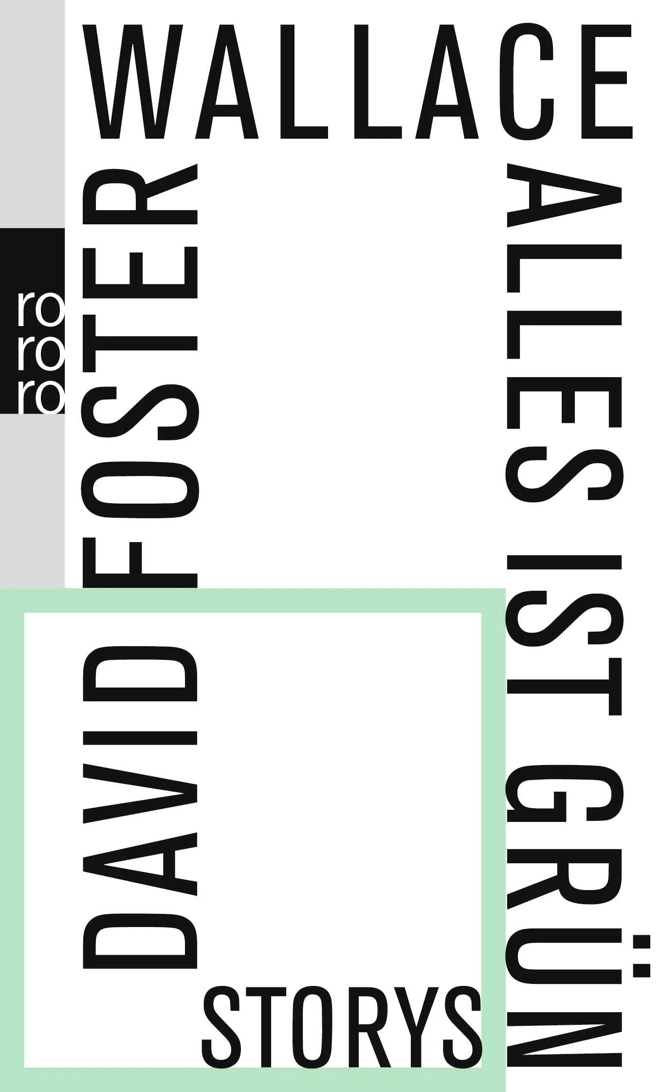 Buchcover von 'Alles ist grün' - Taschenbuch von David Foster Wallace
