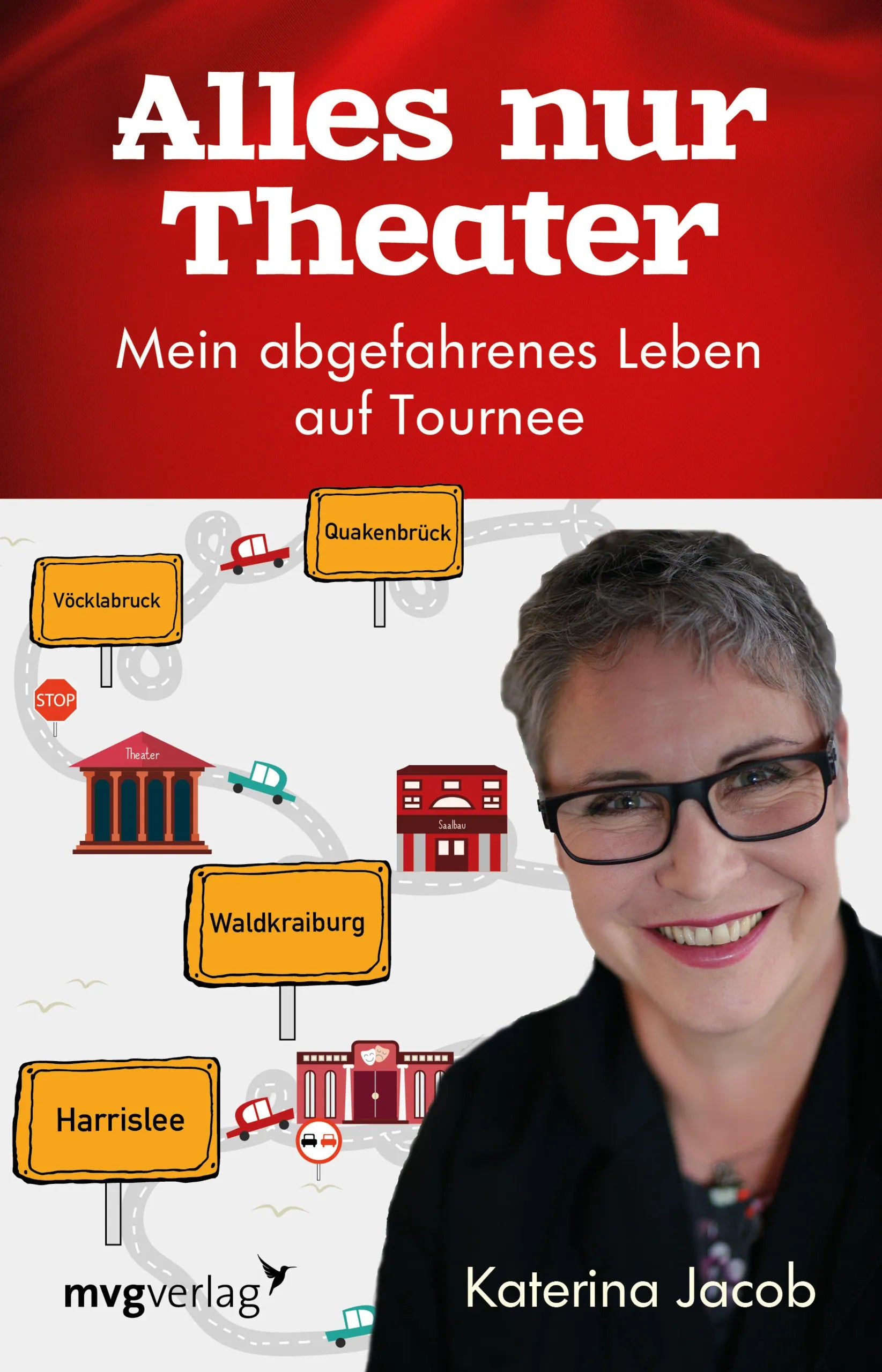 Buchcover von 'Alles nur Theater' - Gebundene Ausgabe von Katerina Jacob