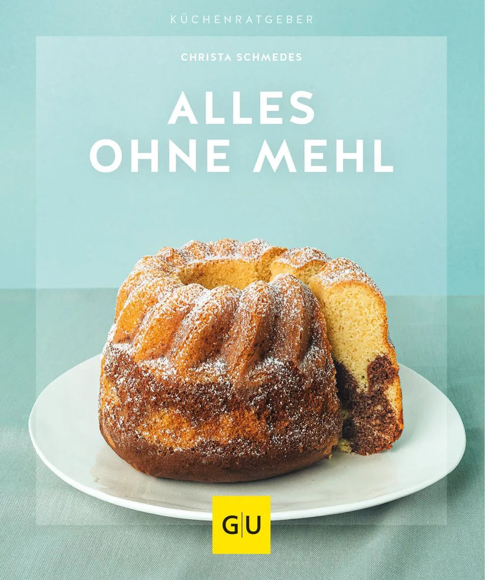 Cover: Alles ohne Mehl (Paperback) von Christa Schmedes