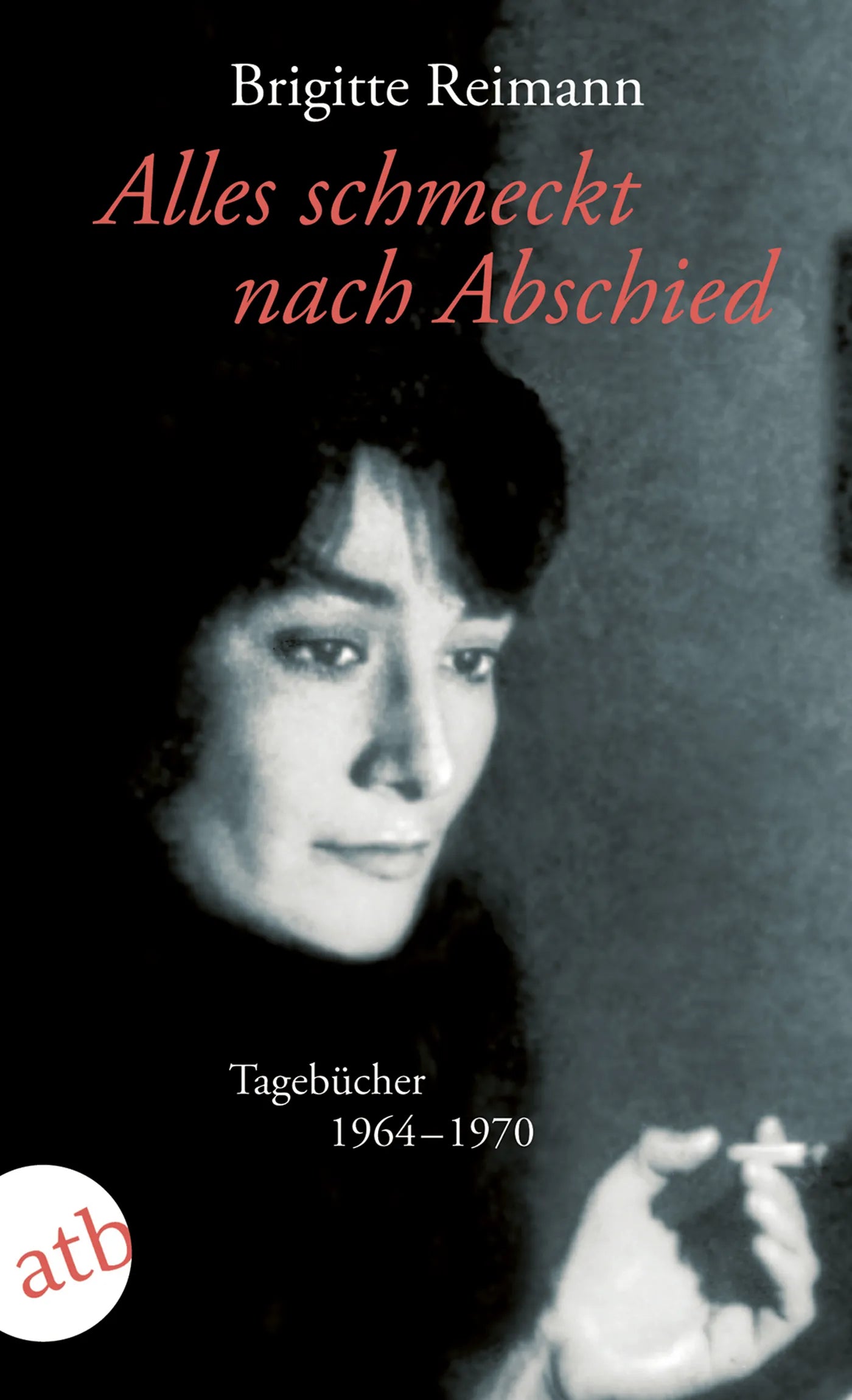 Buchcover von 'Alles schmeckt nach Abschied' - Taschenbuch von Brigitte Reimann