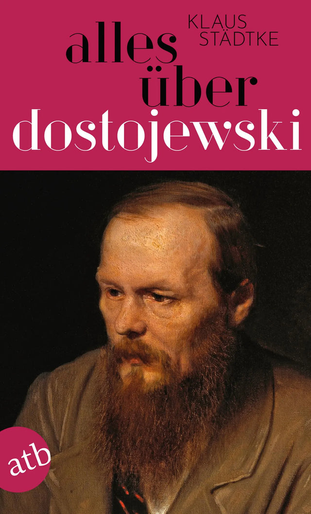 Buchcover von 'Alles über Dostojewski' - Taschenbuch von Klaus Städtke