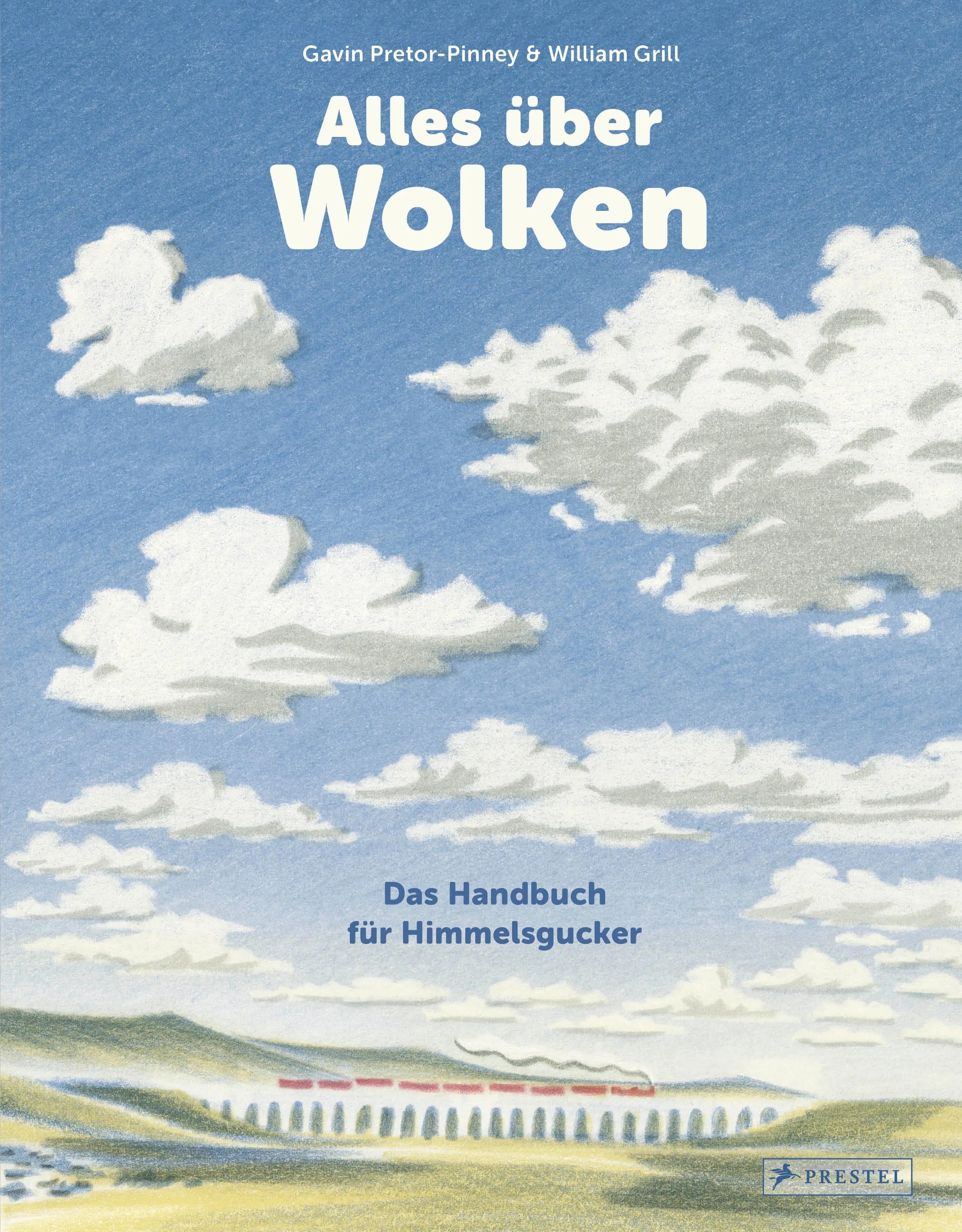 Cover: Alles über Wolken (Hardcover) von Gavin Pretor-Pinney