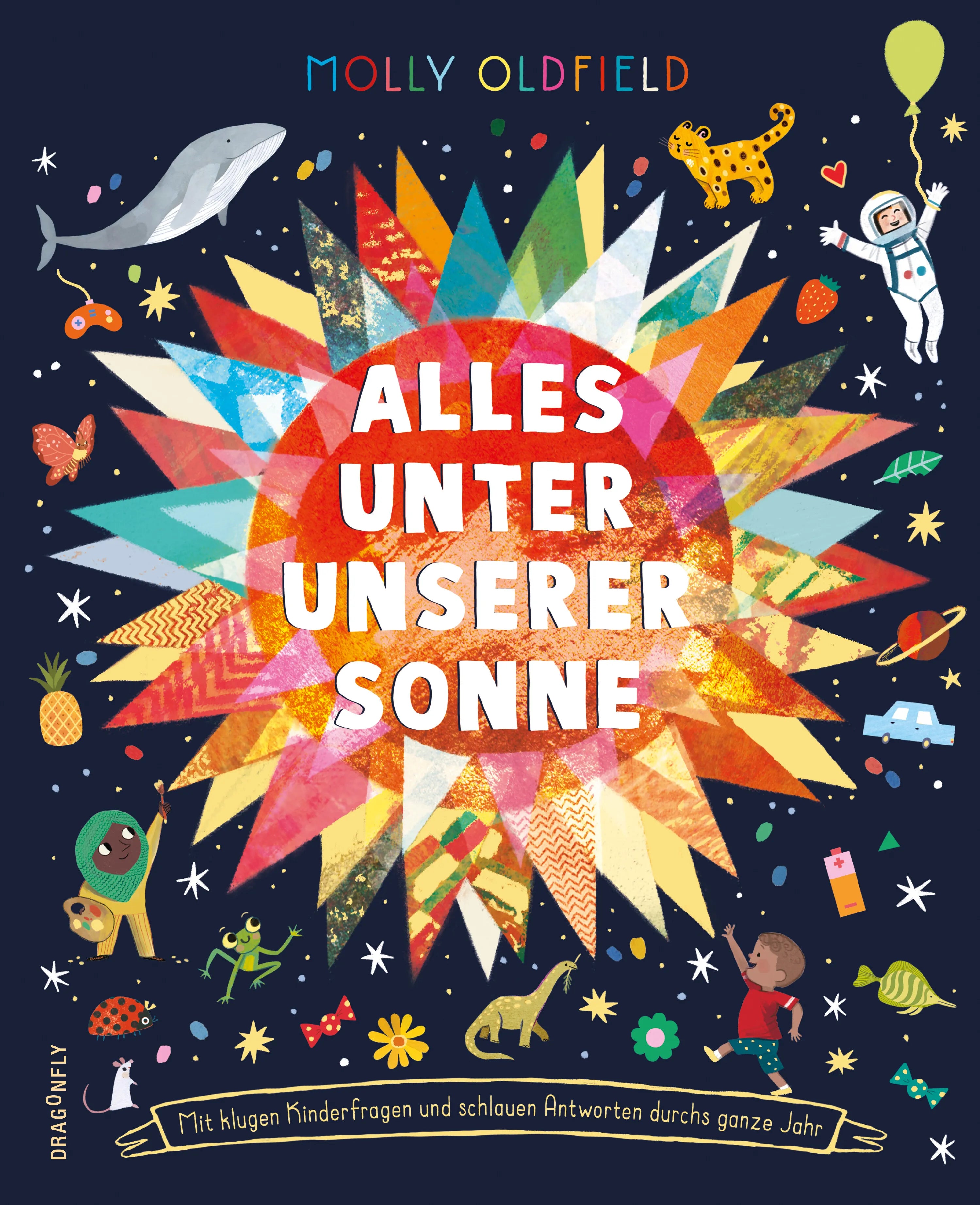 Buchcover von 'Alles unter unserer Sonne.' - Gebundene Ausgabe von Molly Oldfield