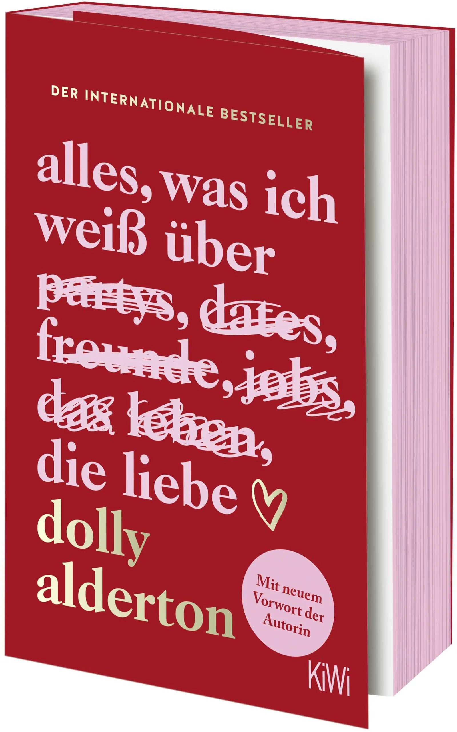 Buchcover von 'Alles, was ich weiß über die Liebe' - Taschenbuch von Dolly Alderton