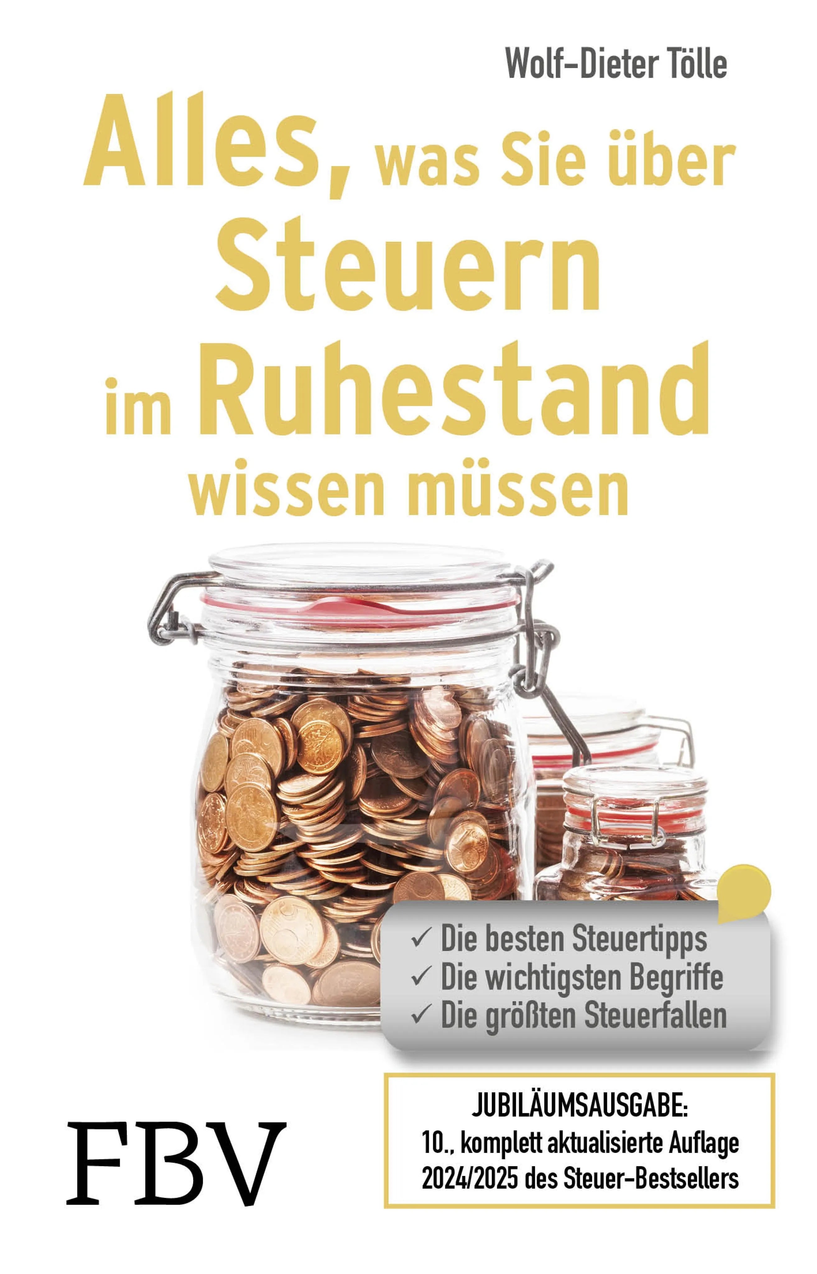 Cover: Alles, was Sie über Steuern im Ruhestand wissen müssen (E-Book) von Wolf-Dieter Tölle