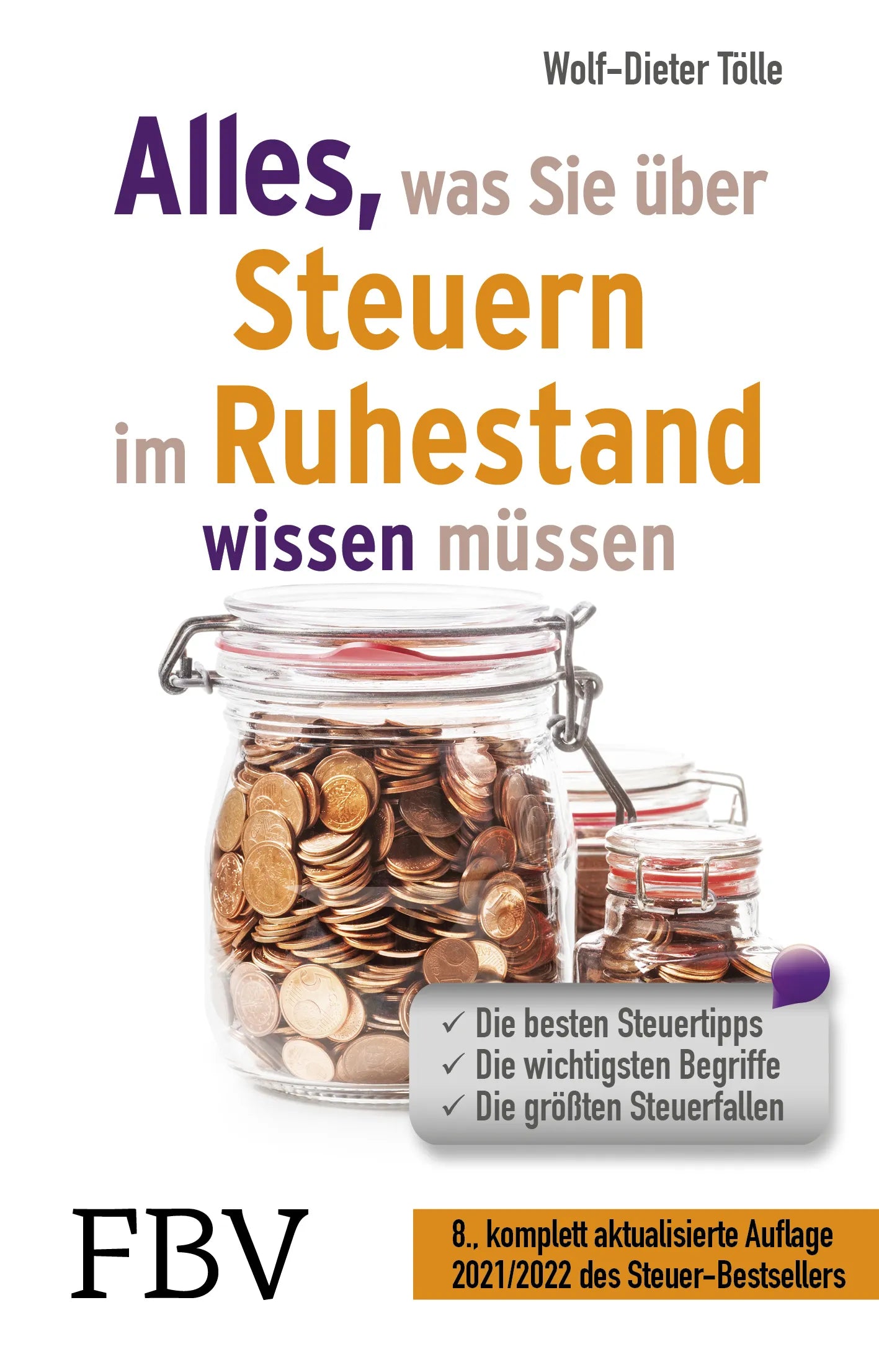 Buchcover von 'Alles, was Sie über Steuern im Ruhestand wissen müssen 2022/2023' - Taschenbuch von Wolf-Dieter Tölle