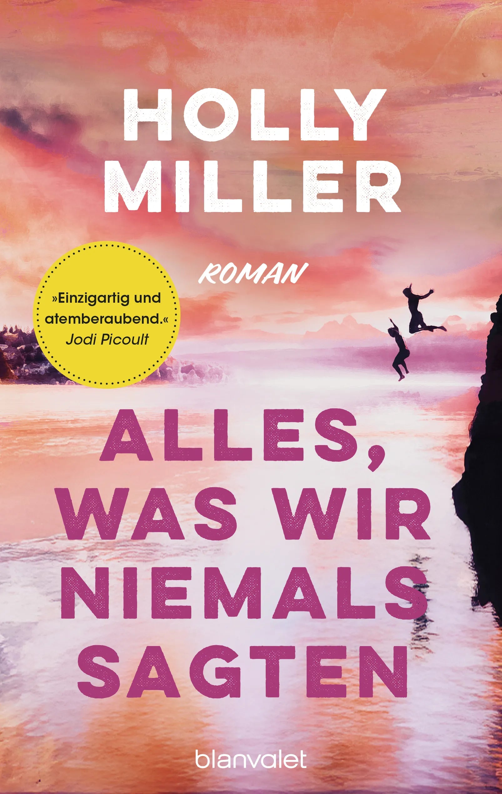 Cover: Alles, was wir niemals sagten (E-Book) von Holly Miller