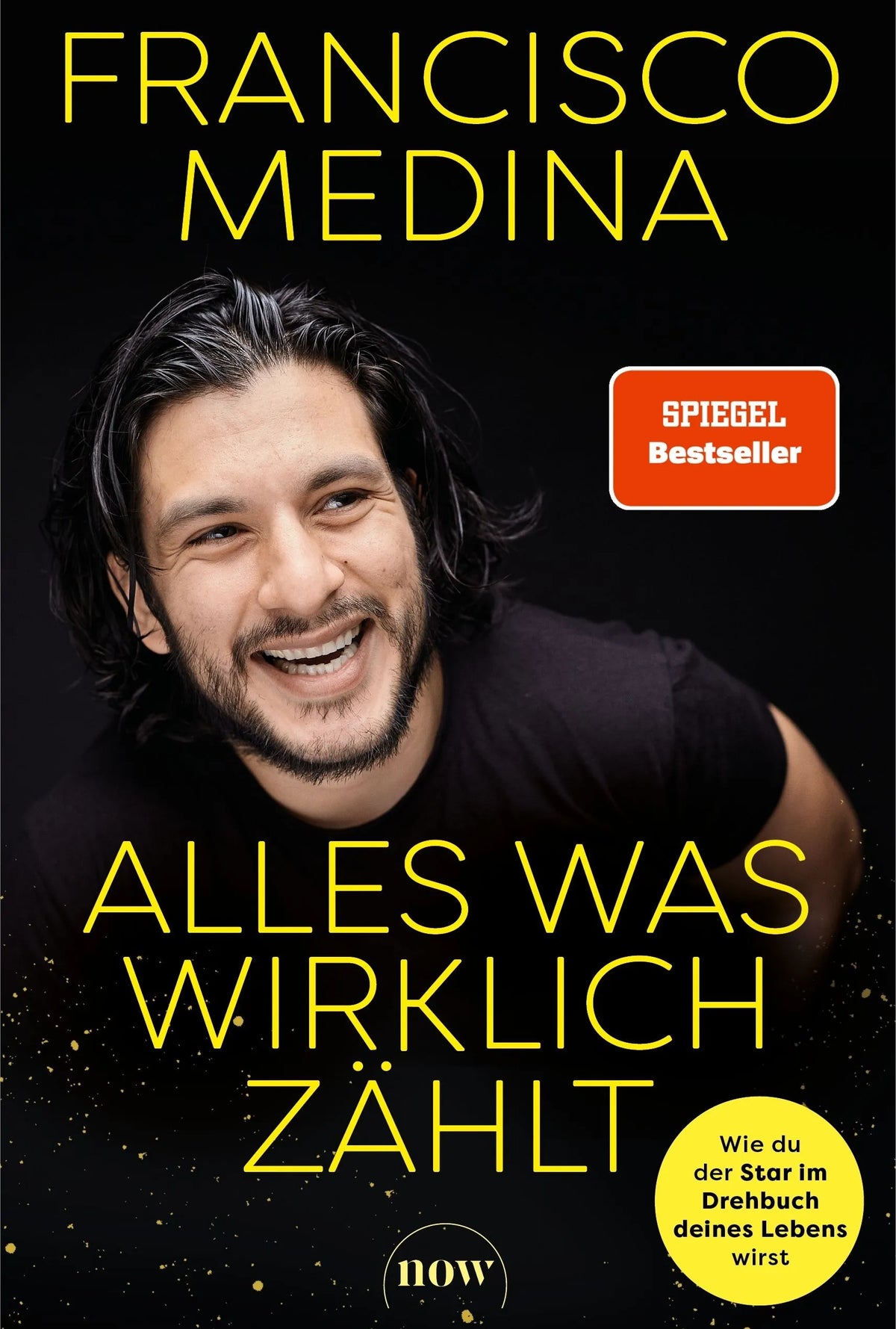 Cover: Alles was wirklich zählt (Taschenbuch) von Francisco Medina