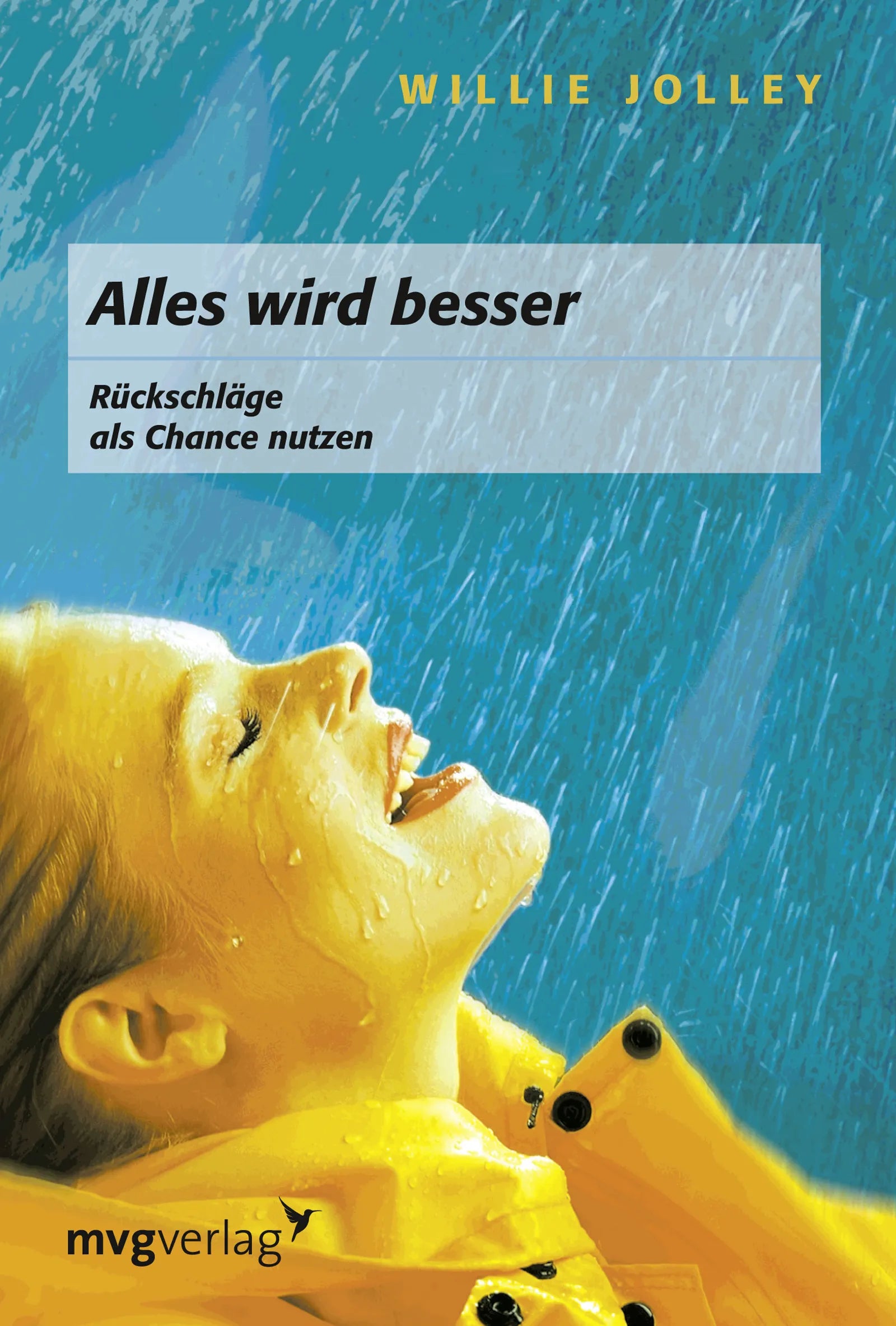Buchcover von 'Alles wird besser!' - Taschenbuch von Willie Jolley