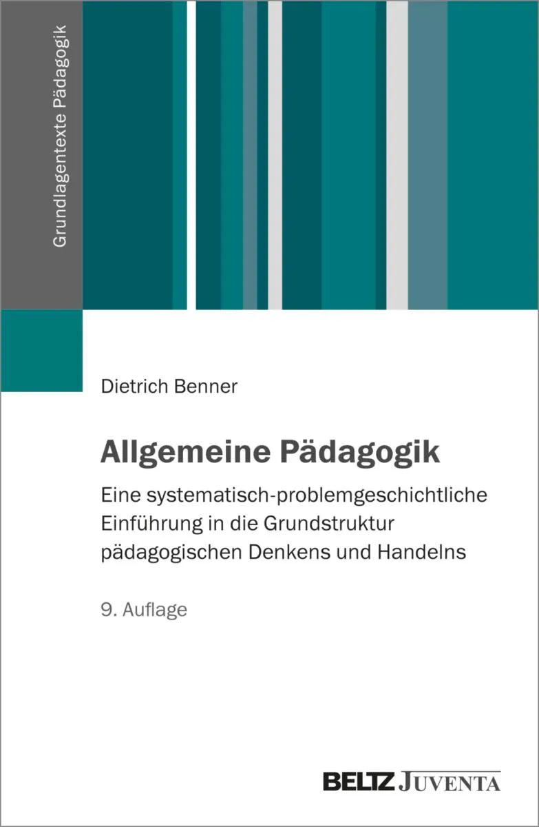 Cover: Allgemeine Pädagogik (E-Book) von Dietrich Benner