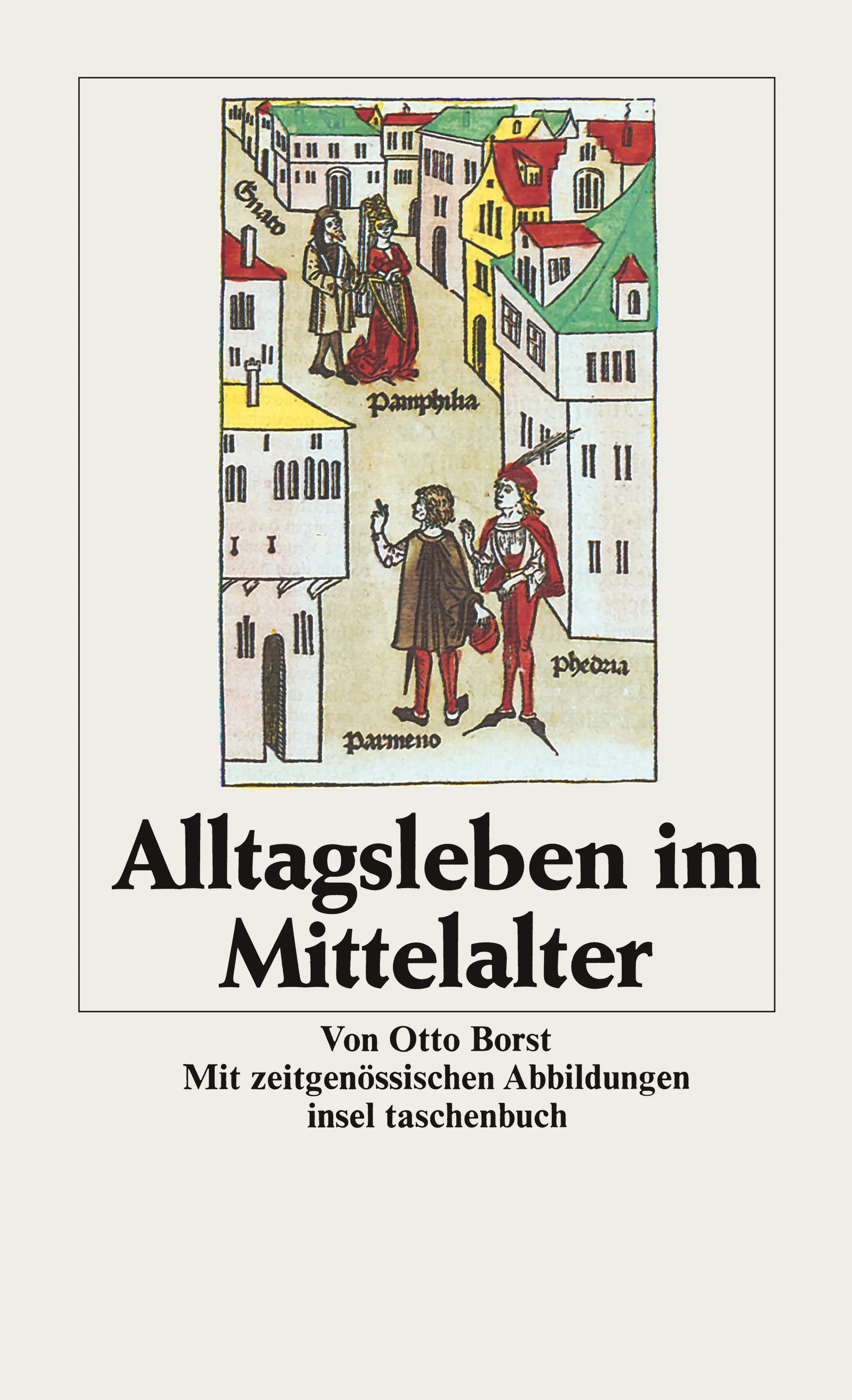 Buchcover von 'Alltagsleben im Mittelalter' - Taschenbuch von Otto Borst