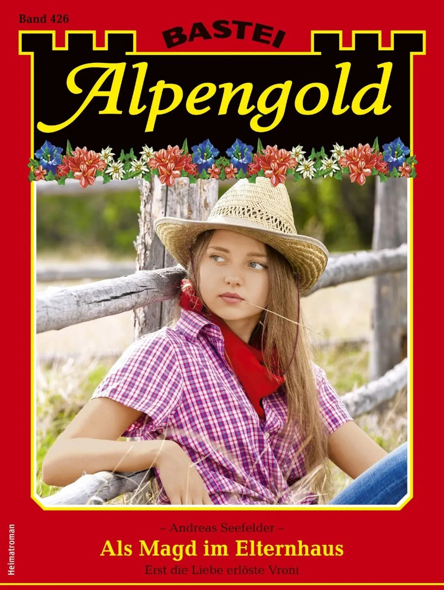 Cover: Alpengold 426 (E-Book) von Andreas Seefelder