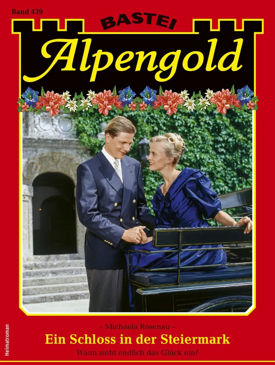 Cover: Alpengold 439 (E-Book) von Michaela Rosenau