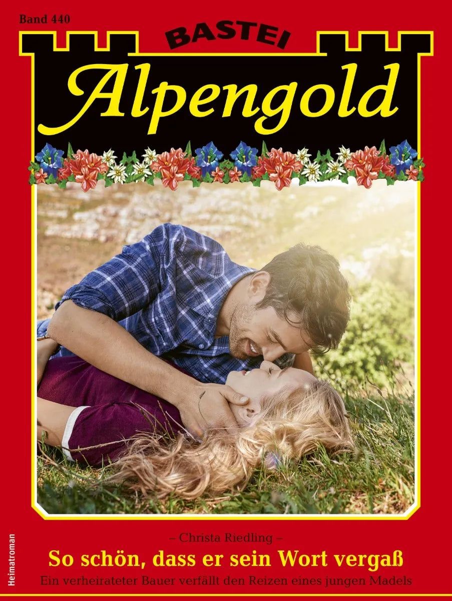 Cover: Alpengold 440 (E-Book) von Christa Riedling