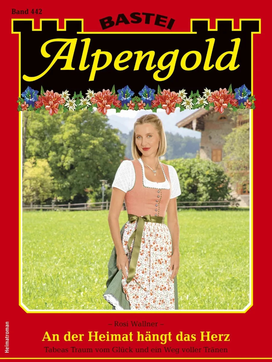 Cover: Alpengold 442 (E-Book) von Rosi Wallner