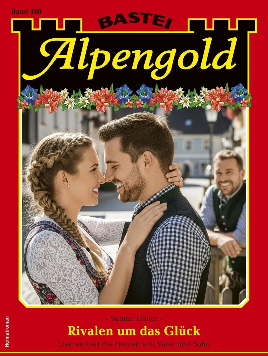 Cover: Alpengold 480 (E-Book) von Sabine Holler
