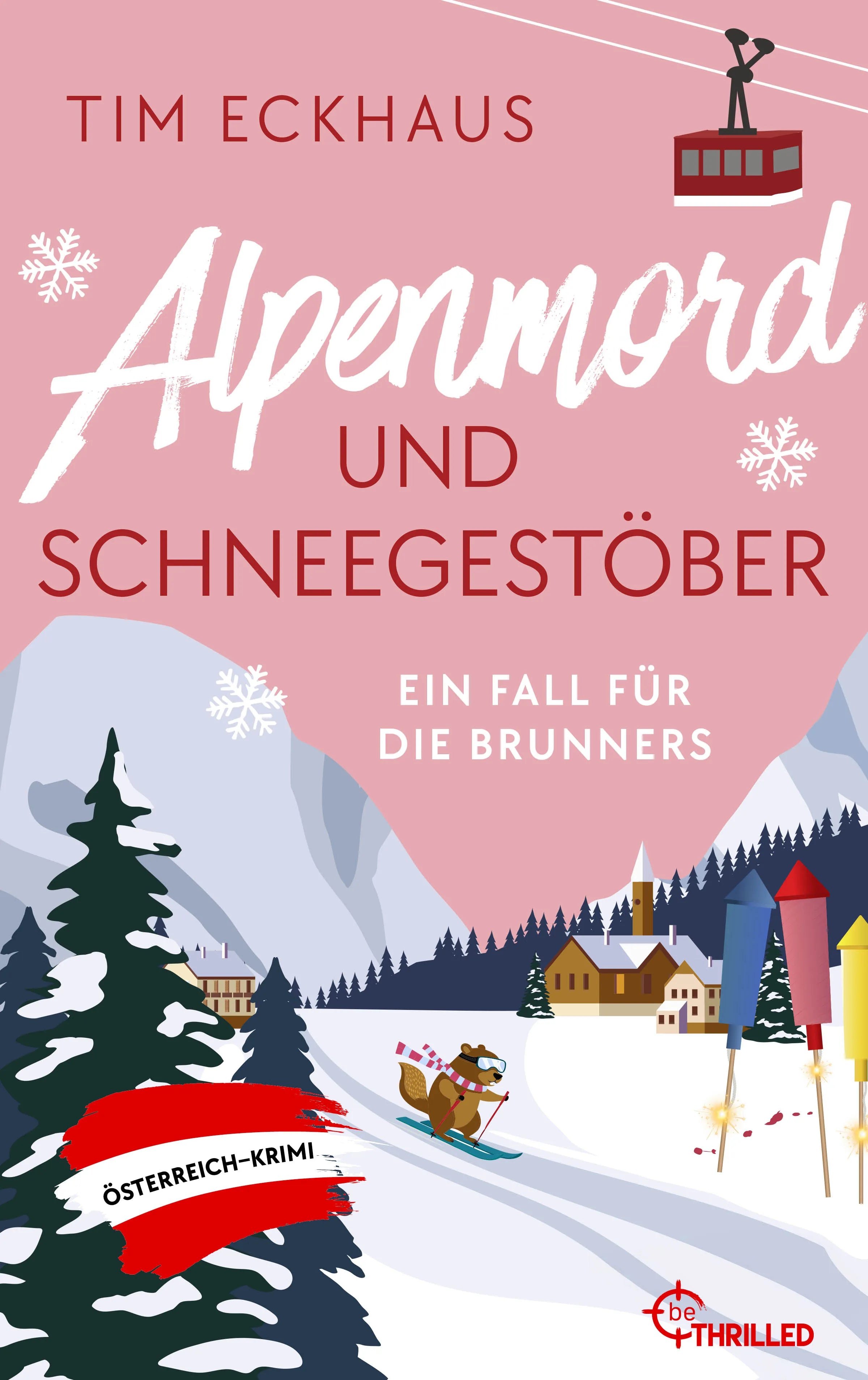Cover: Alpenmord und Schneegestöber (Taschenbuch) von Tim Eckhaus