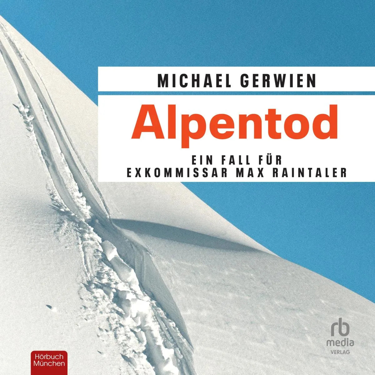 Cover: Alpentod (Hörbuch Download) von Michael Gerwien