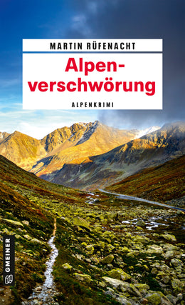 Cover: Alpenverschwörung (E-Book) von Martin Rüfenacht