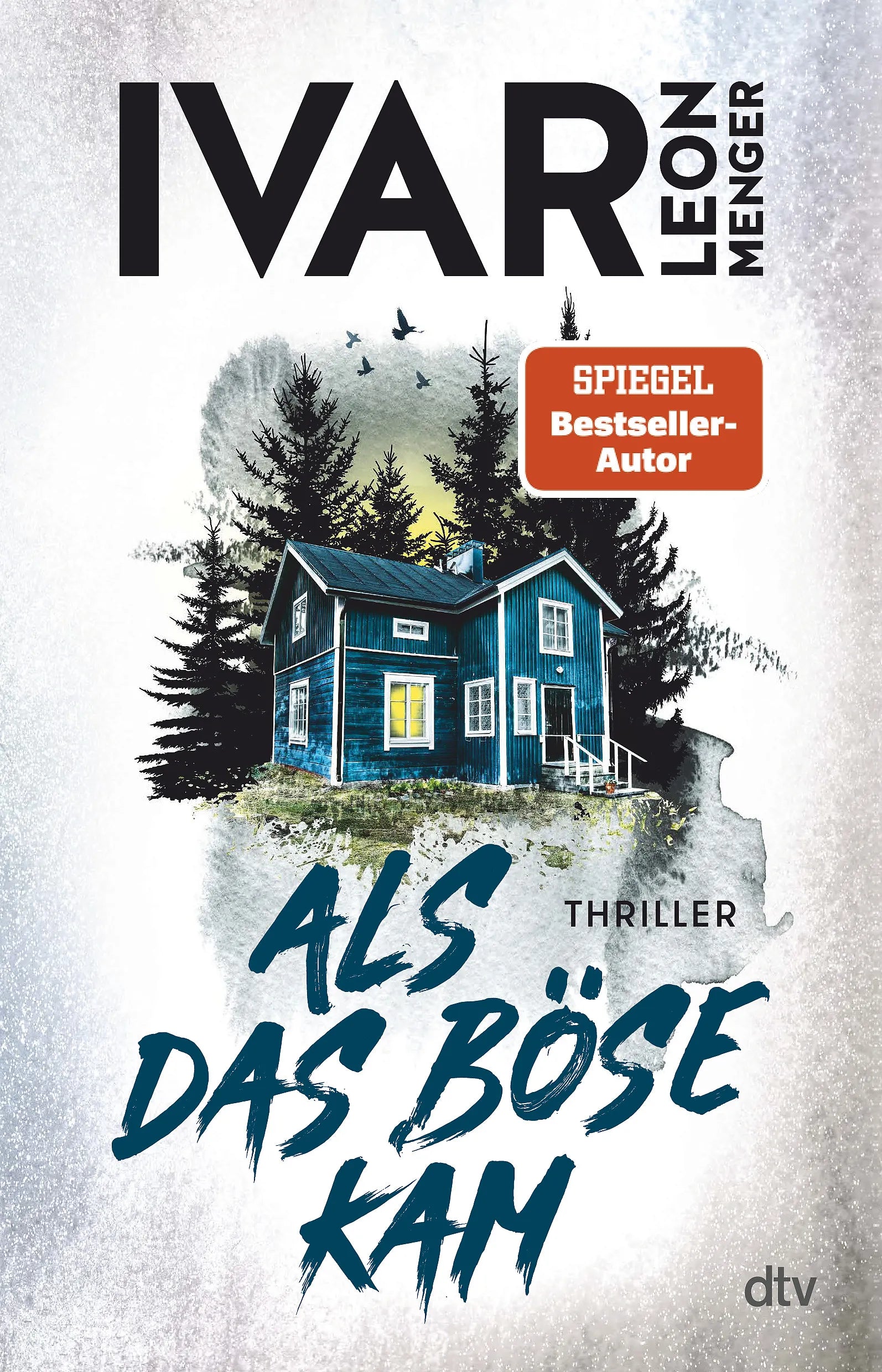 Buchcover von 'Als das Böse kam' - Paperback von Ivar Leon Menger