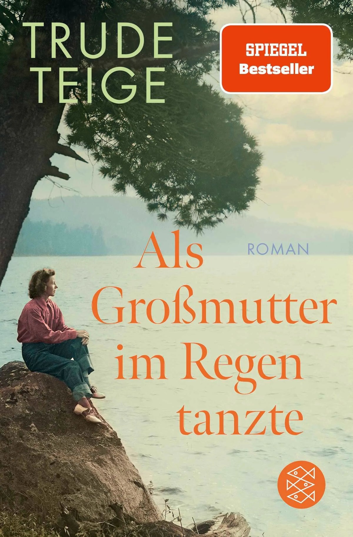 Cover: Als Großmutter im Regen tanzte (Taschenbuch) von Trude Teige