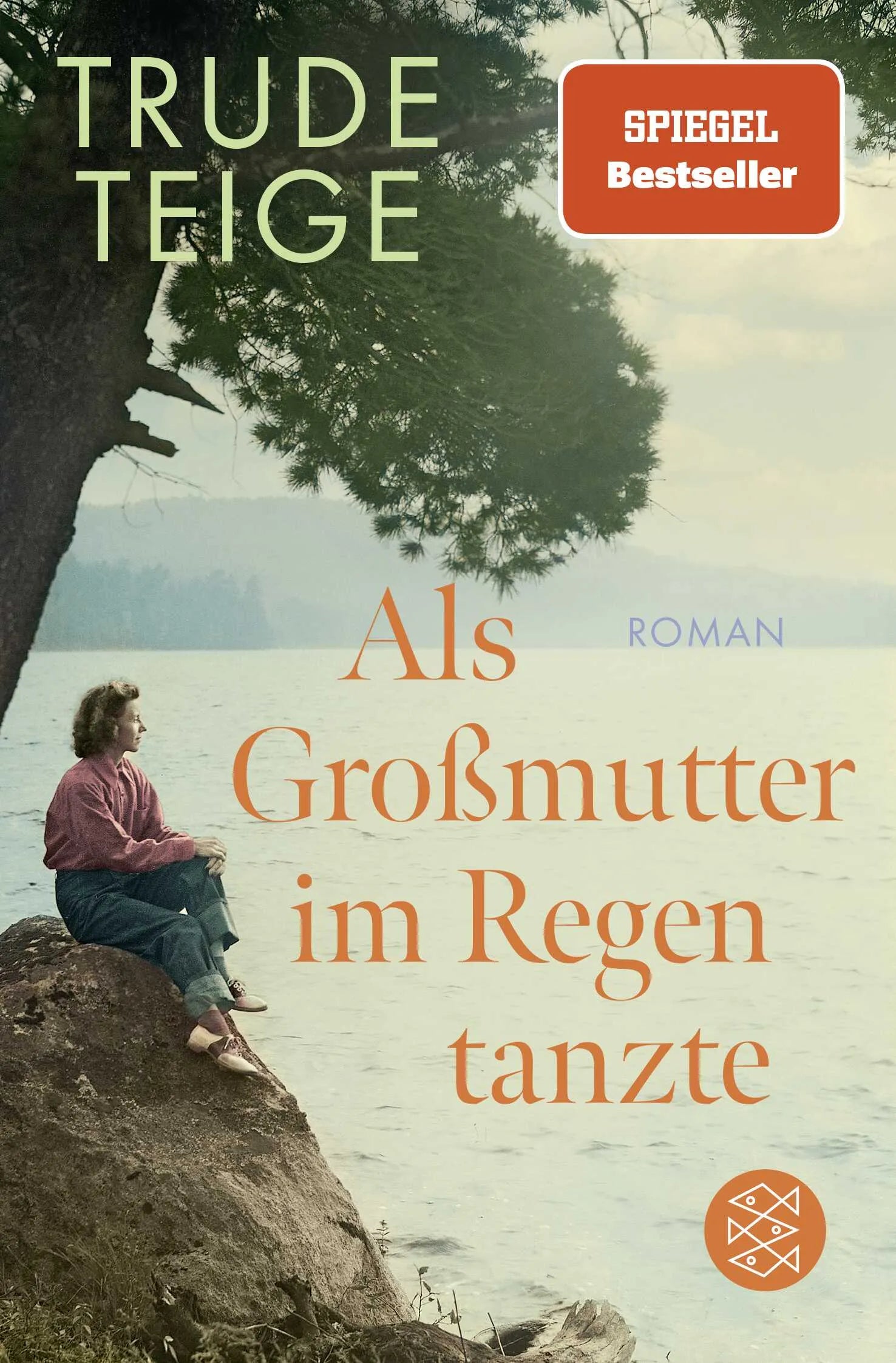 Cover: Als Großmutter im Regen tanzte (Taschenbuch) von Trude Teige