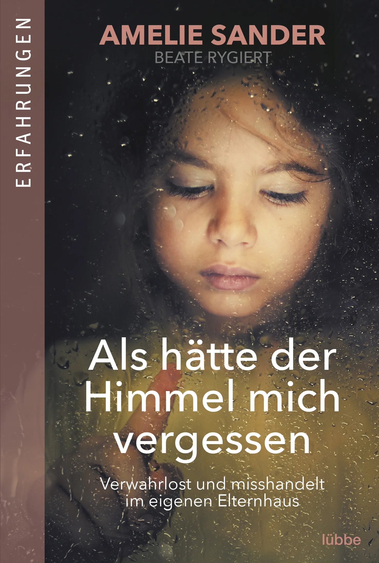 Buchcover von 'Als hätte der Himmel mich vergessen' - Taschenbuch von Amelie Sander