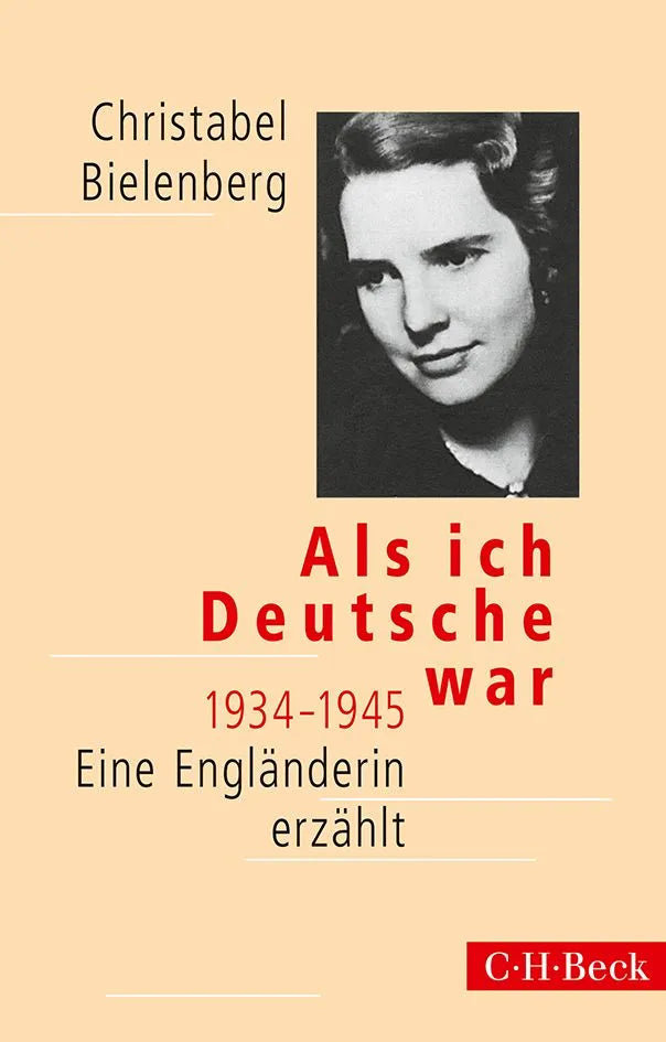 Buchcover von 'Als ich Deutsche war 1934-1945' - Taschenbuch von Christabel Bielenberg