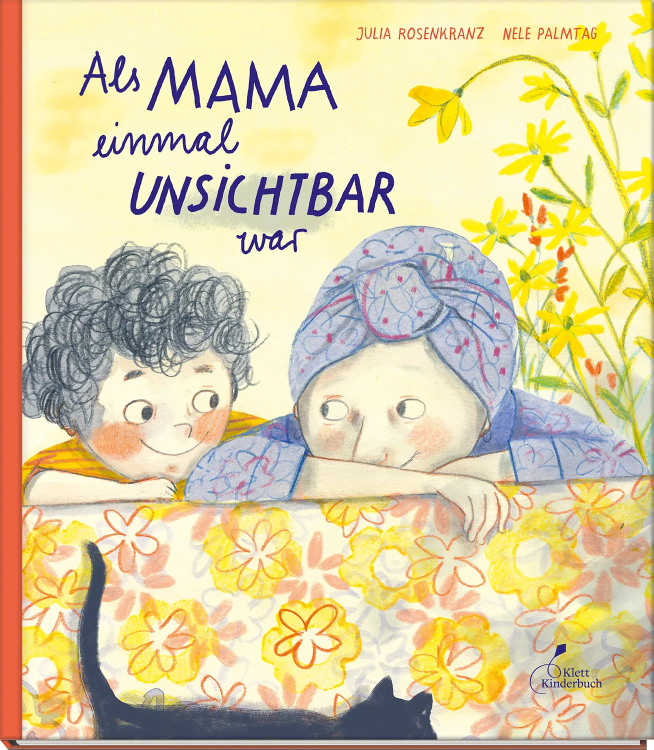 Buchcover von 'Als Mama einmal unsichtbar war' - Gebundene Ausgabe von Julia Rosenkranz