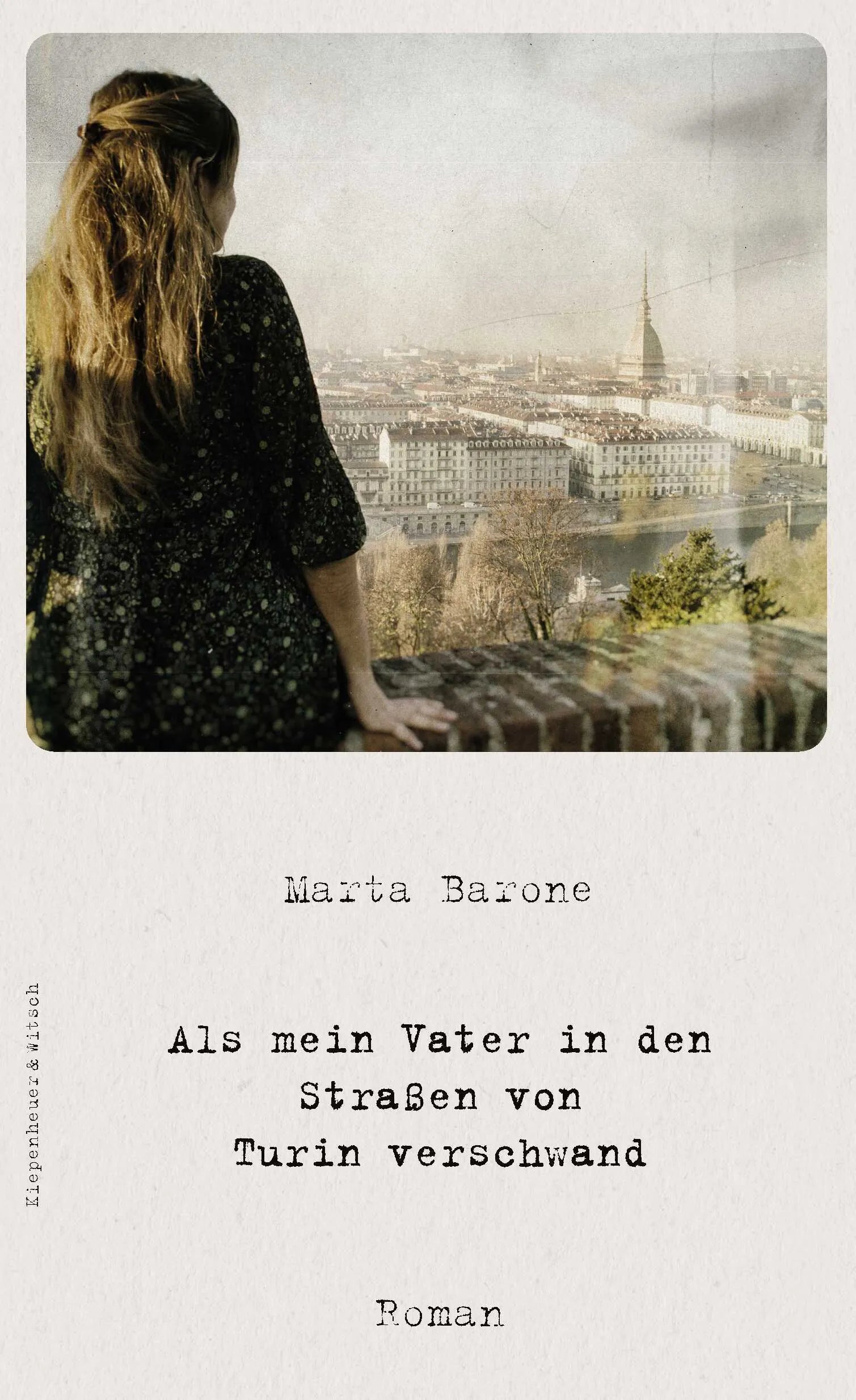 Buchcover von 'Als mein Vater in den Straßen von Turin verschwand' - Gebundene Ausgabe von Marta Barone