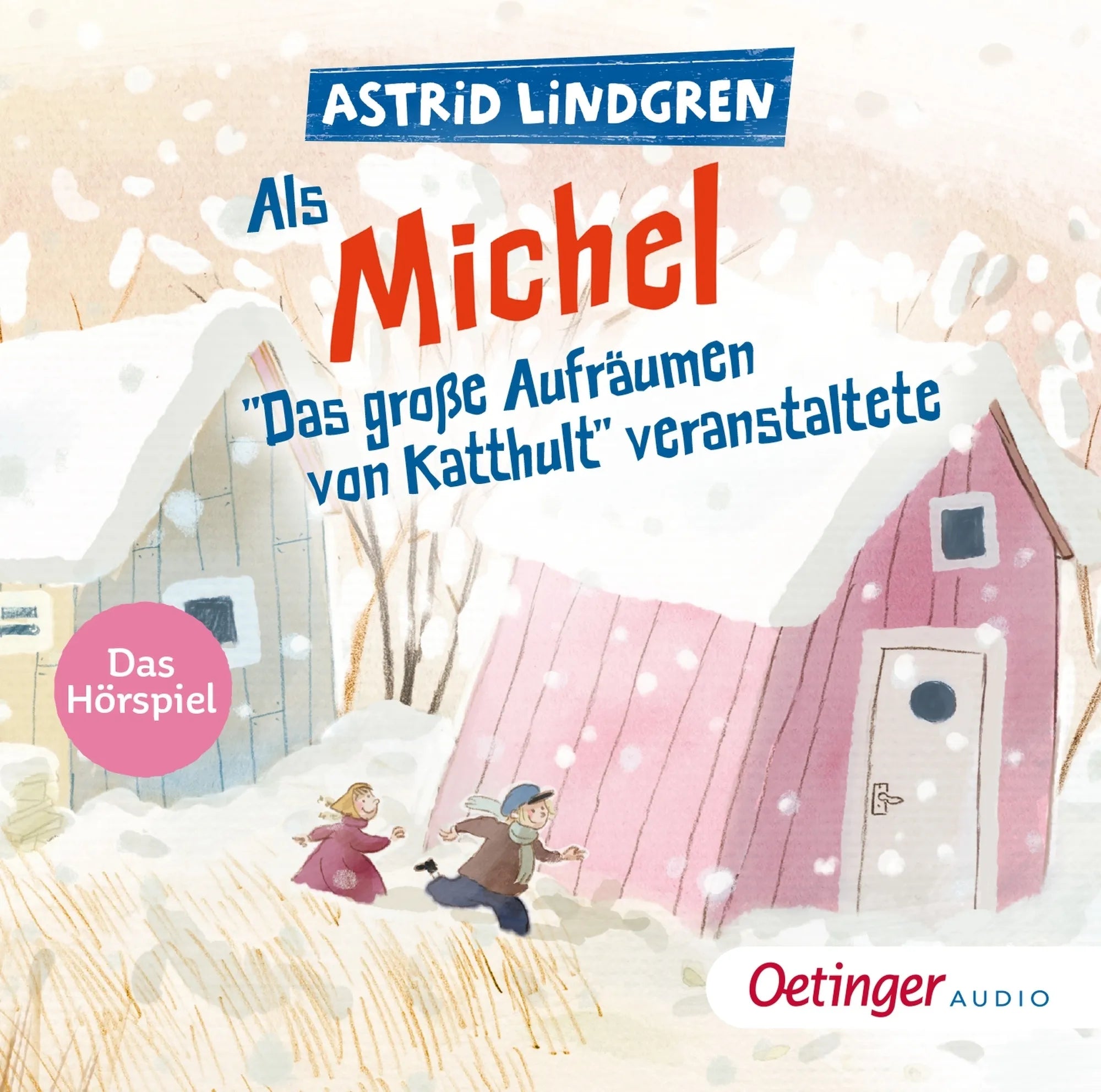 Buchcover von 'Als Michel "Das große Aufräumen von Katthult" veranstaltete. Das Hörspiel' - Hörbuch (CD) von Astrid Lindgren