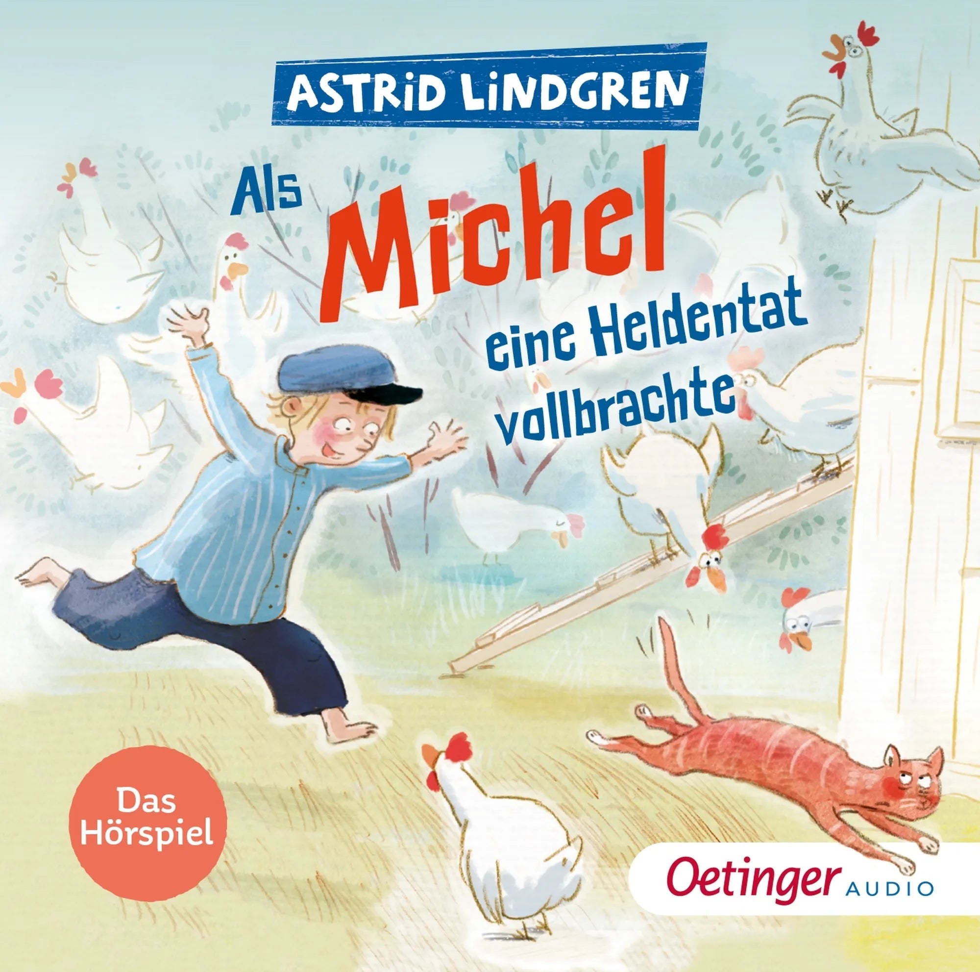 Buchcover von 'Als Michel eine Heldentat vollbrachte. Das Hörspiel' - Hörbuch (CD) von Astrid Lindgren