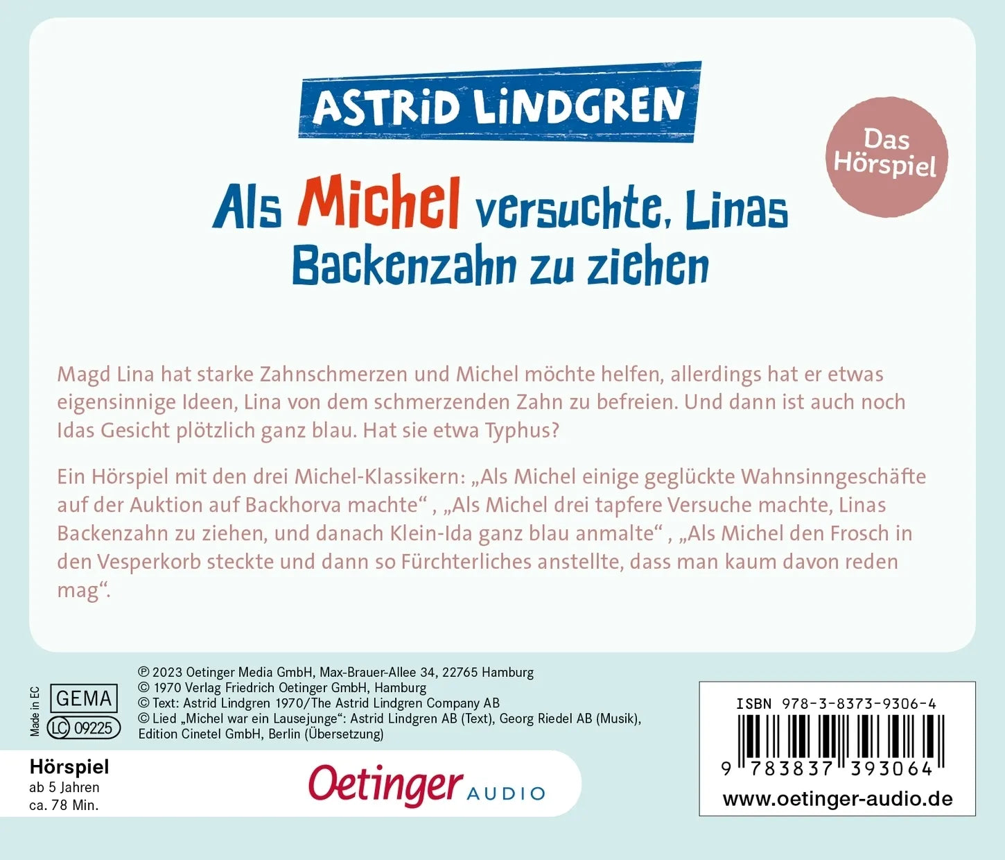 Buchrückseite von 'Als Michel versuchte, Linas Backenzahn zu ziehen. Das Hörspiel' mit Klappentext - Hörbuch (CD)