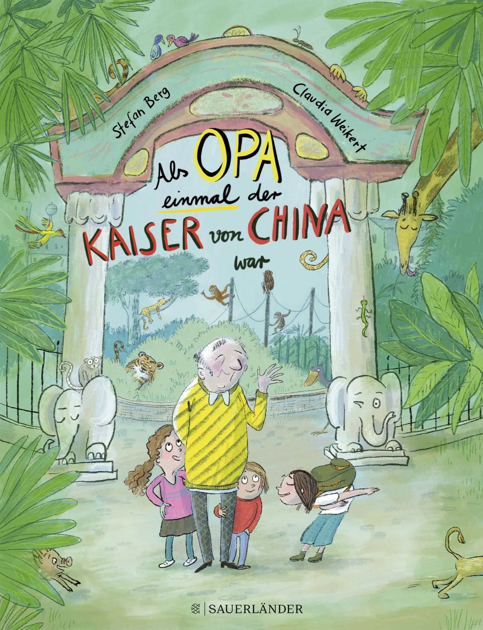 Buchcover von 'Als Opa einmal der Kaiser von China war' - Gebundene Ausgabe von Stefan Berg