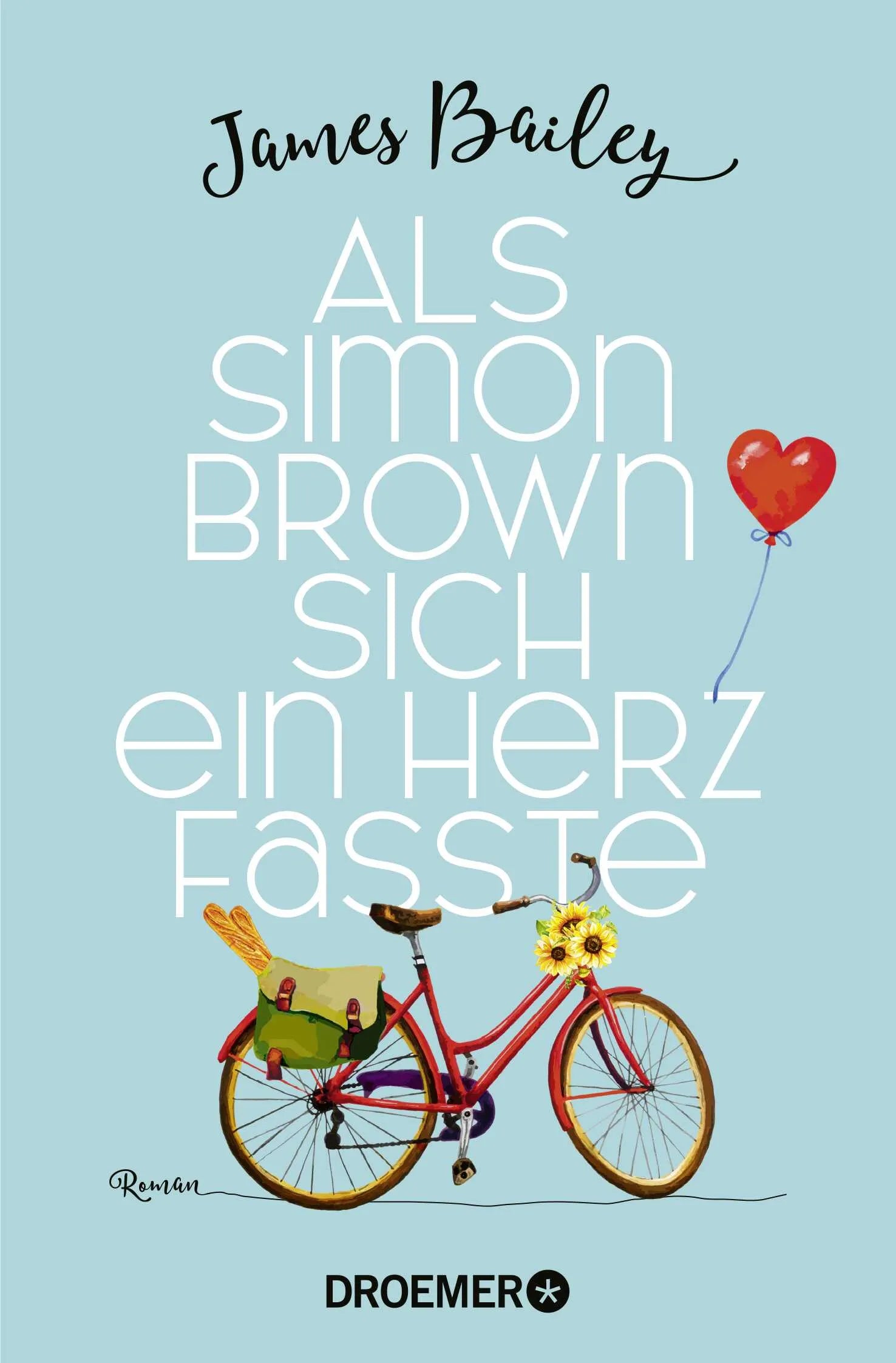 Buchcover von 'Als Simon Brown sich ein Herz fasste' - Taschenbuch von James Bailey