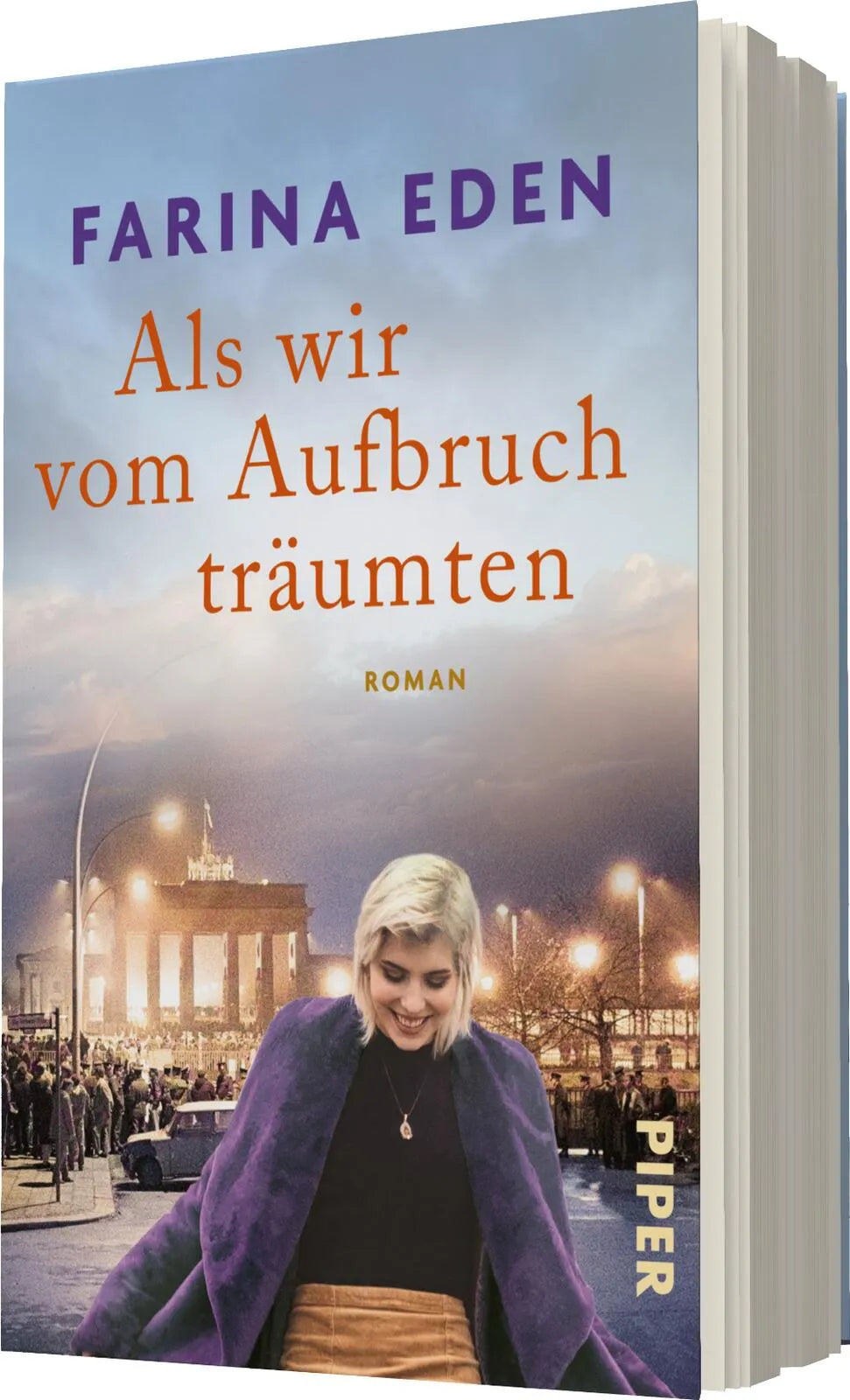 Farina Eden - Als wir vom Aufbruch träumten