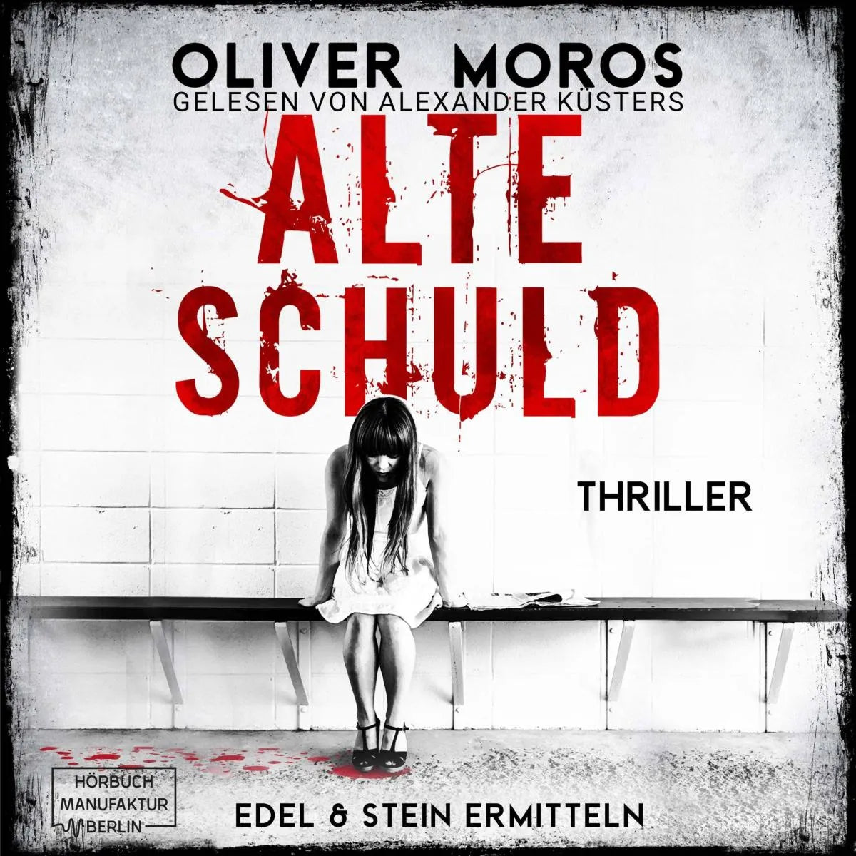 Cover: Alte Schuld (Hörbuch Download) von Oliver Moros