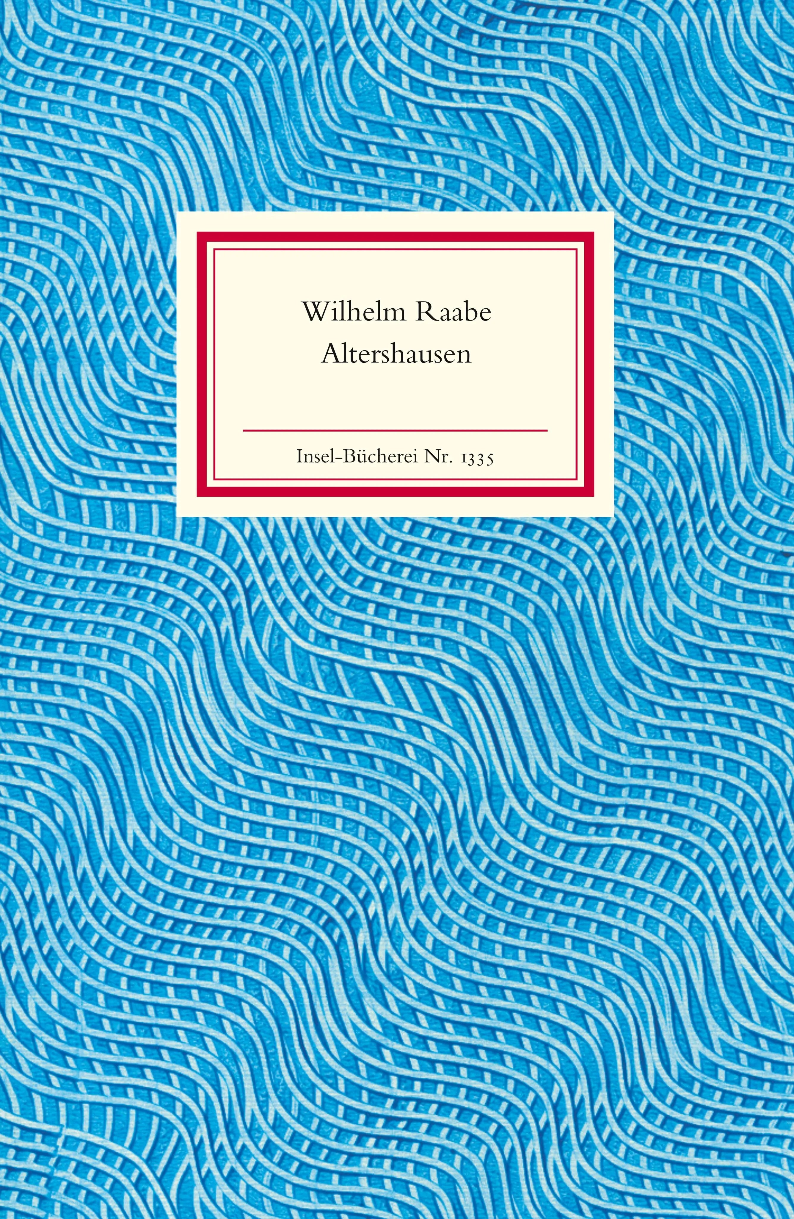 Buchcover von 'Altershausen' - Gebundene Ausgabe von Wilhelm Raabe