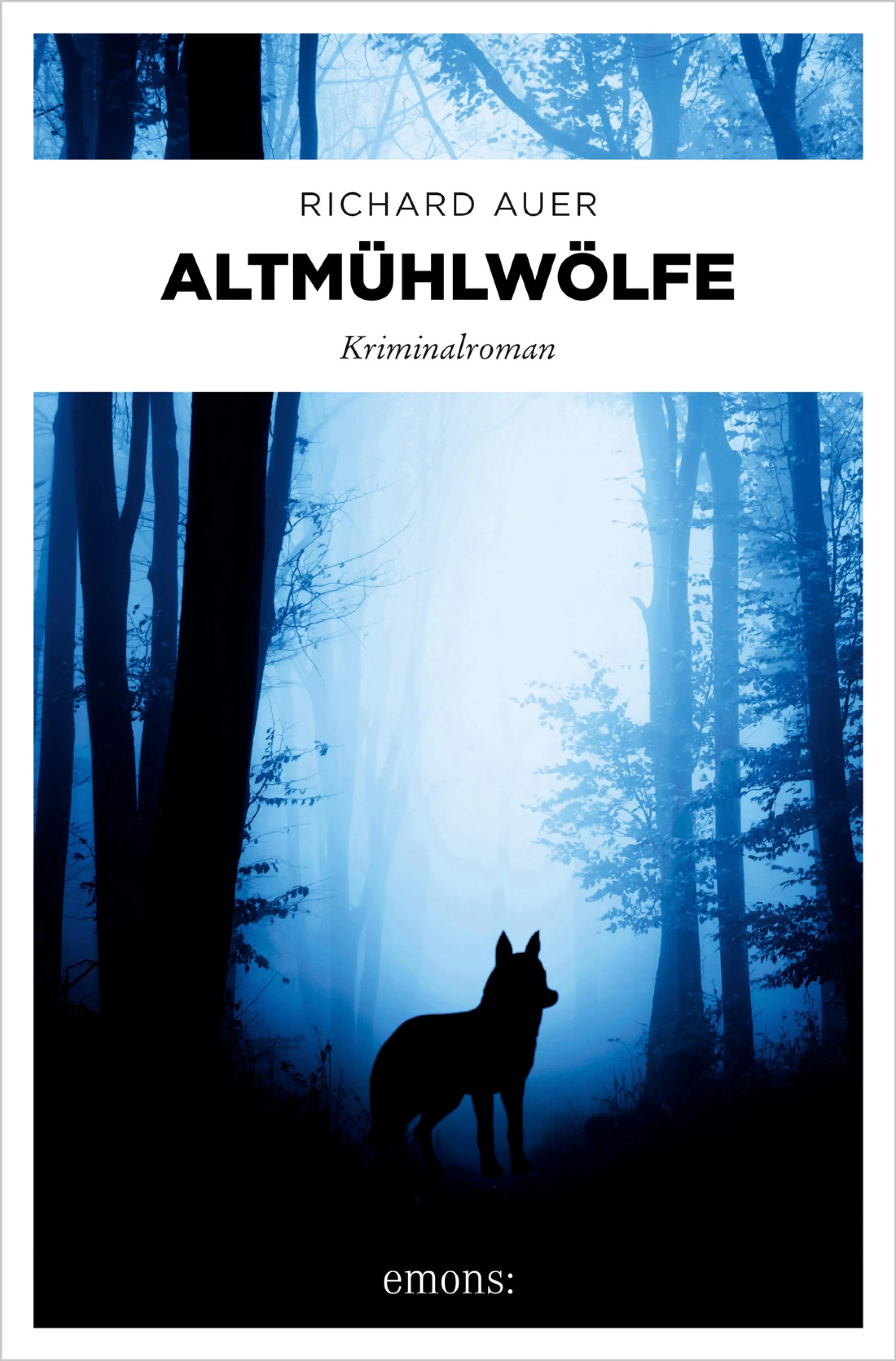 Cover: Altmühlwölfe (E-Book) von Richard Auer