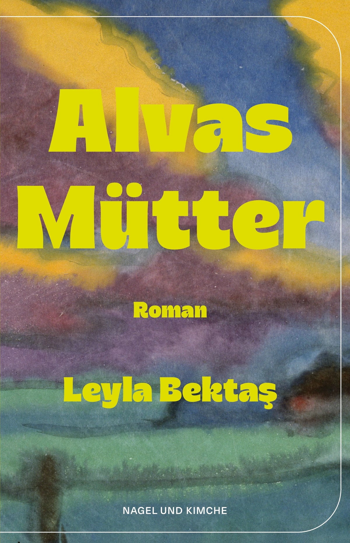 Cover: Alvas Mütter (Hardcover) von Leyla Bektaş