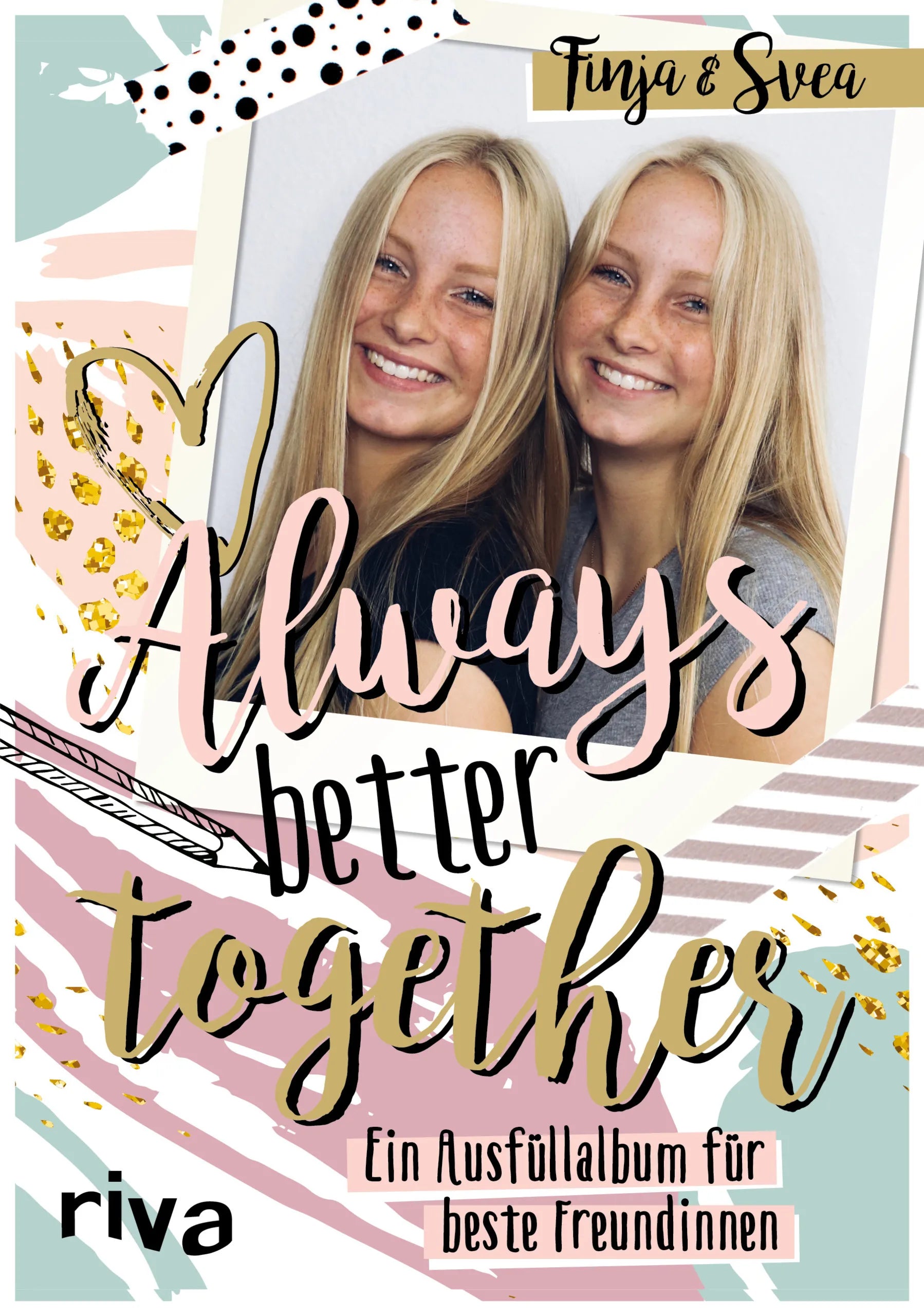 Buchcover von 'Always. Better. Together.' - Gebundene Ausgabe von Finja und Svea