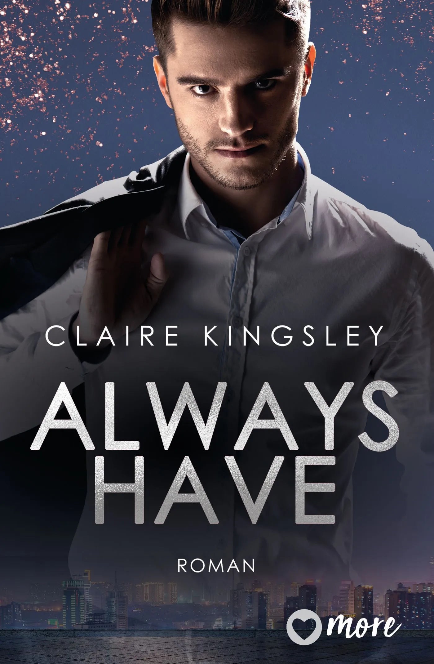 Buchcover von 'Always have' - Taschenbuch von Claire Kingsley