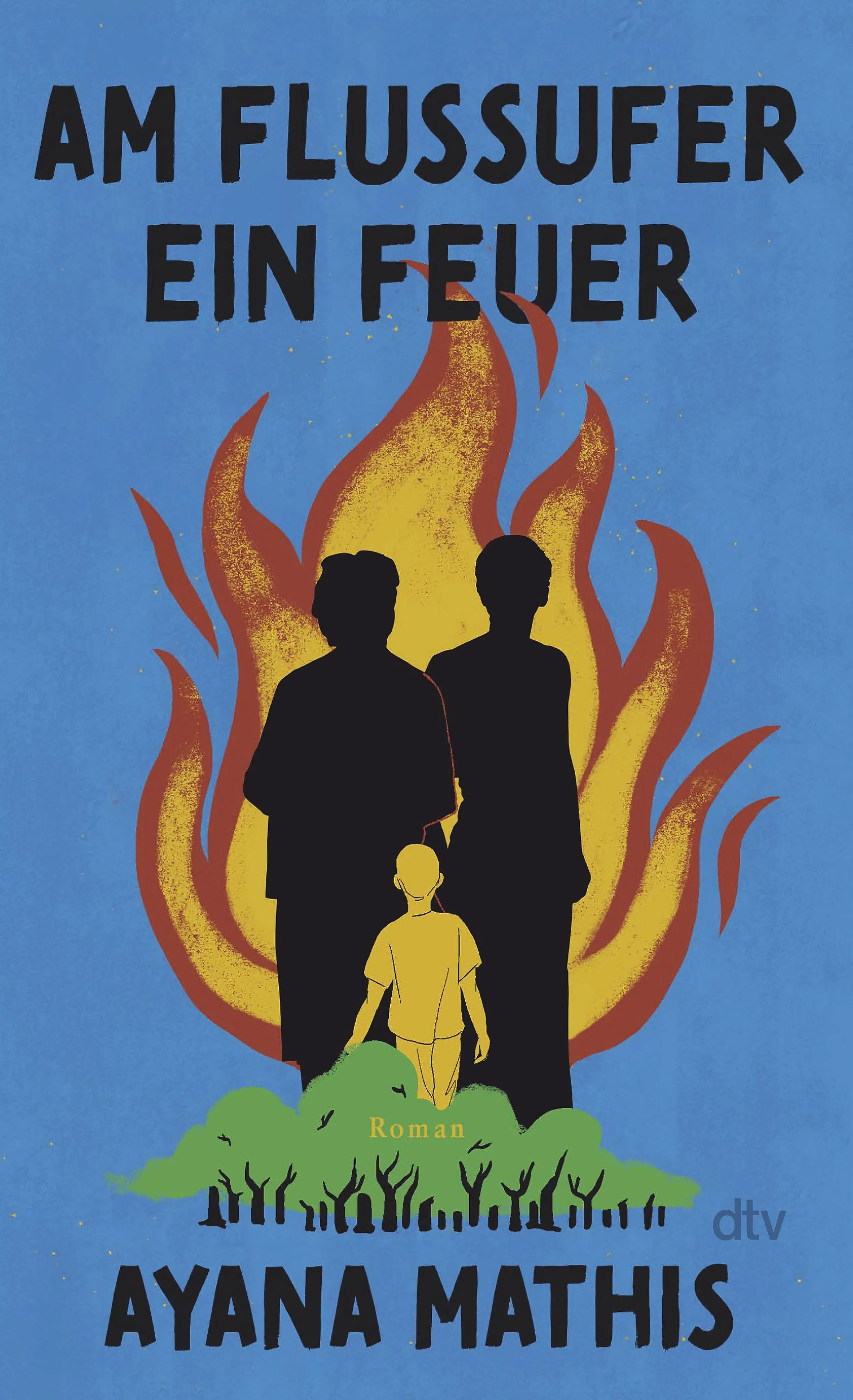 Cover: Am Flussufer ein Feuer (E-Book) von Ayana Mathis