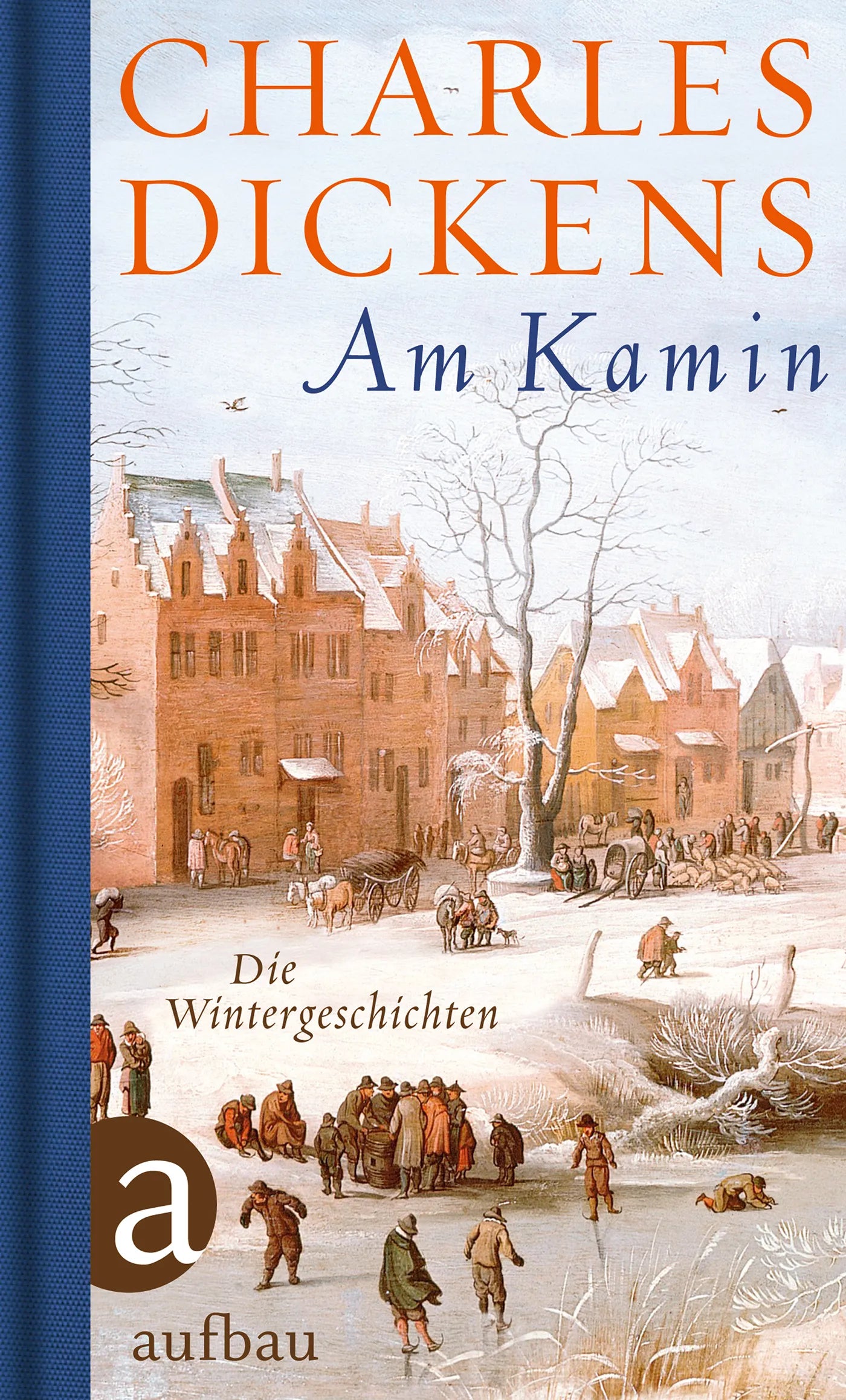 Buchcover von 'Am Kamin' - Gebundene Ausgabe von Charles Dickens