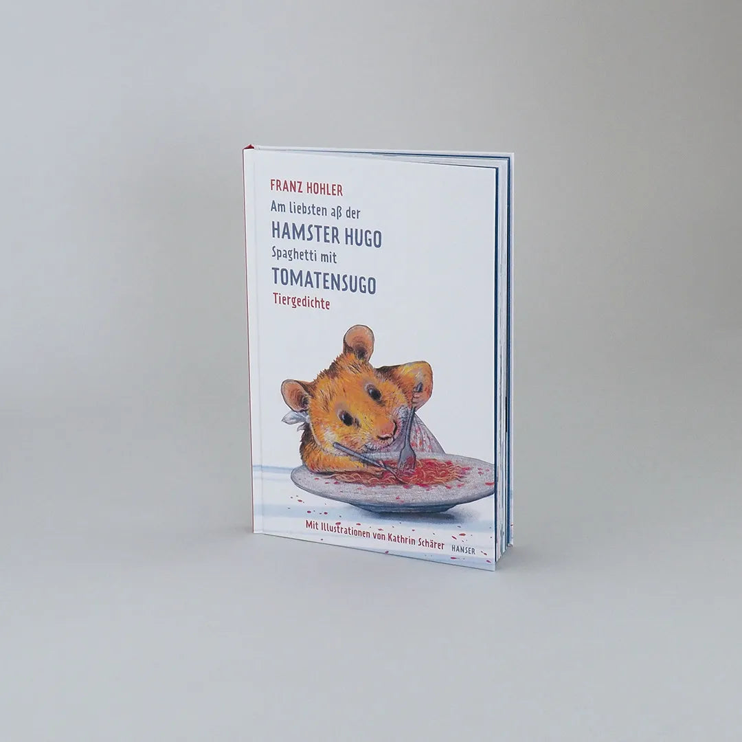 Abbildung von 'Am liebsten aß der Hamster Hugo Spaghetti mit Tomatensugo'
