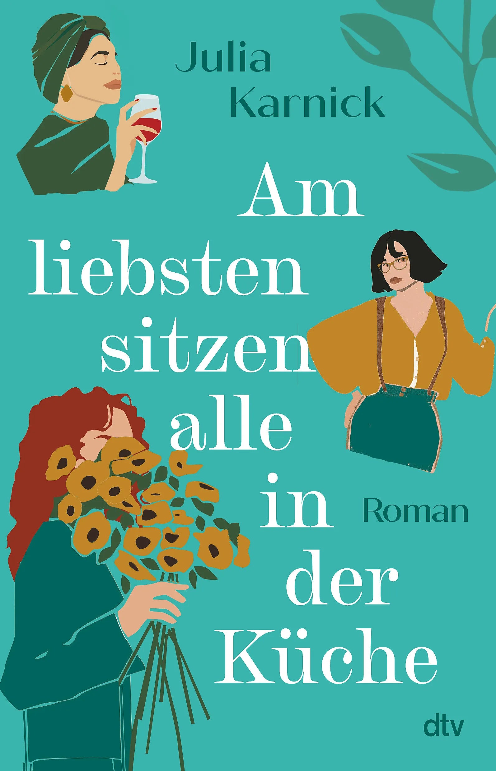 Buchcover von 'Am liebsten sitzen alle in der Küche' - Paperback von Julia Karnick
