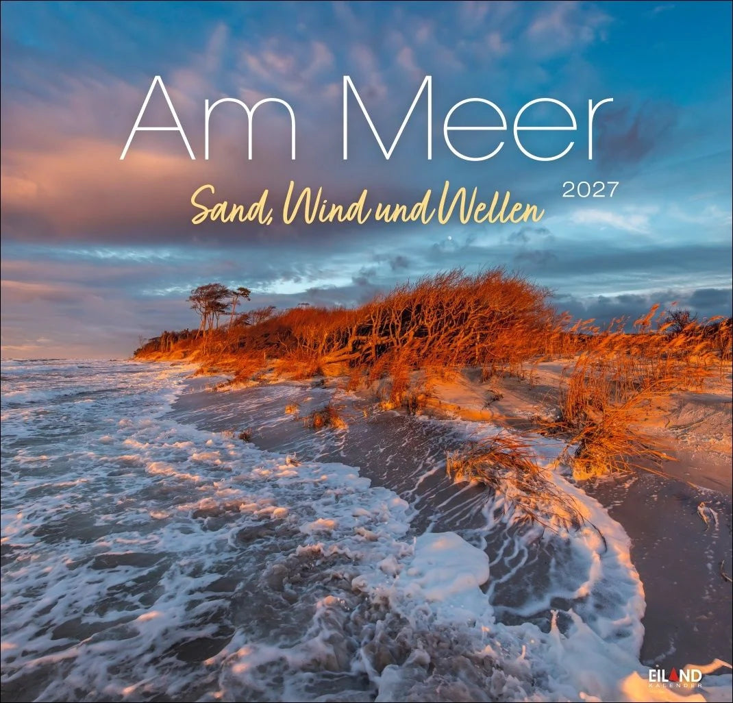 Wandkalender: Am Meer Edition Kalender 2027 - Sand, Wind und Wellen